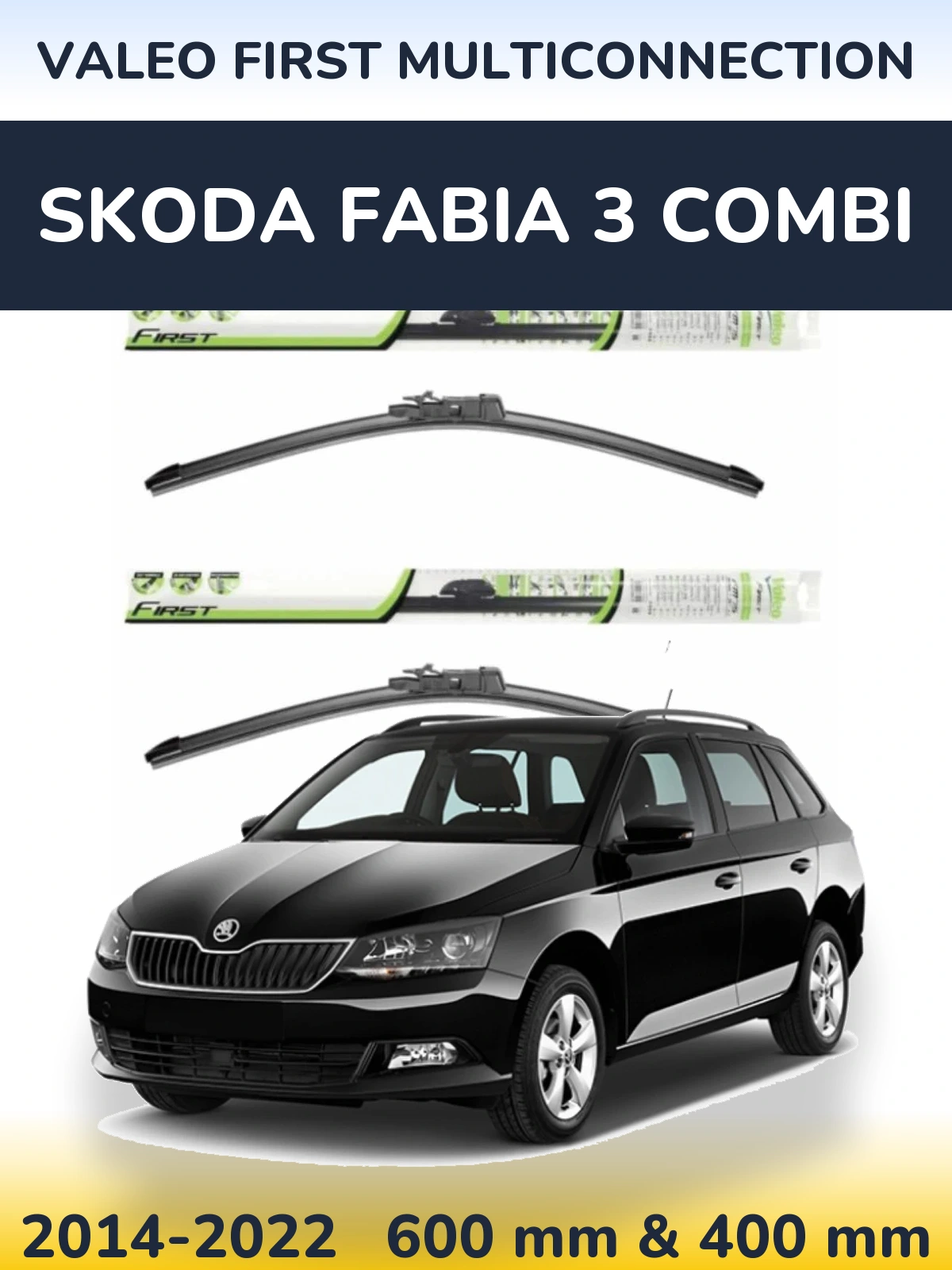 Комплект передніх щіток Valeo First MultiConnection 600 & 400 мм для Skoda Fabia 3 Combi 2014-2022
