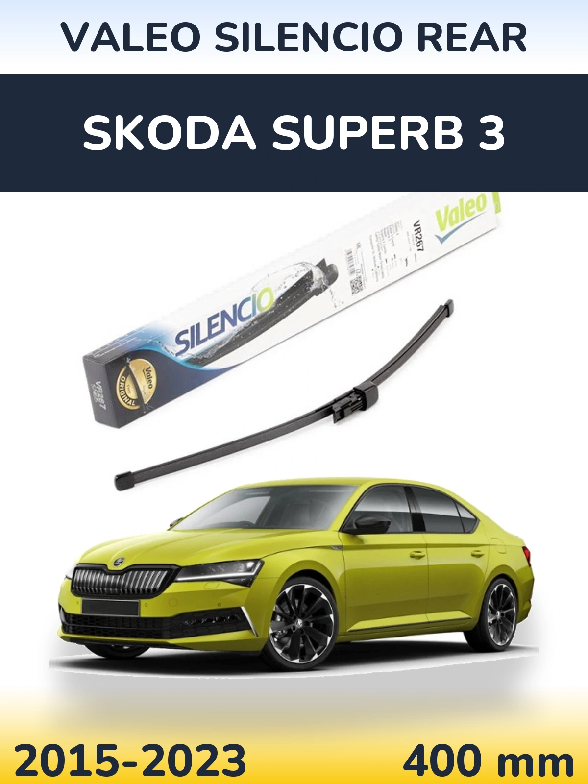 Tylna wycieraczka Valeo Silencio Rear 400 mm do Skoda Superb 3 2015-2023