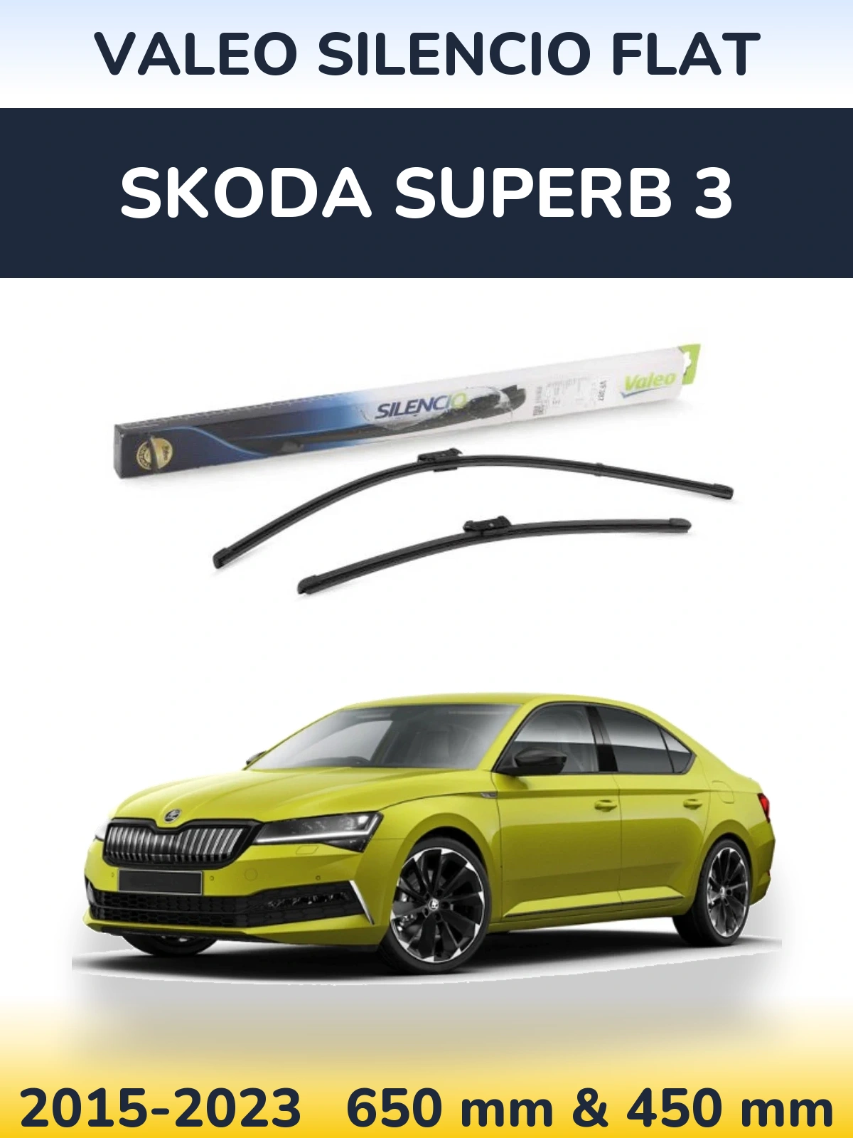 Комплект передних дворников Valeo Silencio Flat 650 & 450 мм для Skoda Superb 3 2015-2023
