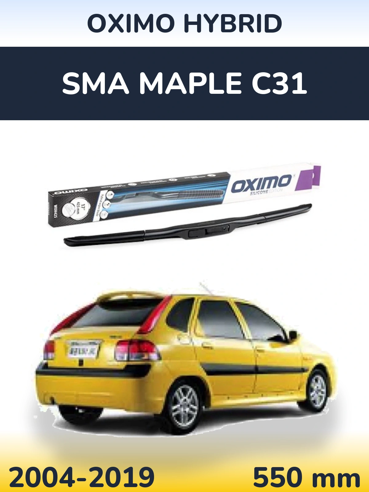 Przednia wycieraczka Oximo Hybrid 550 mm do SMA Maple C31 2004-2019