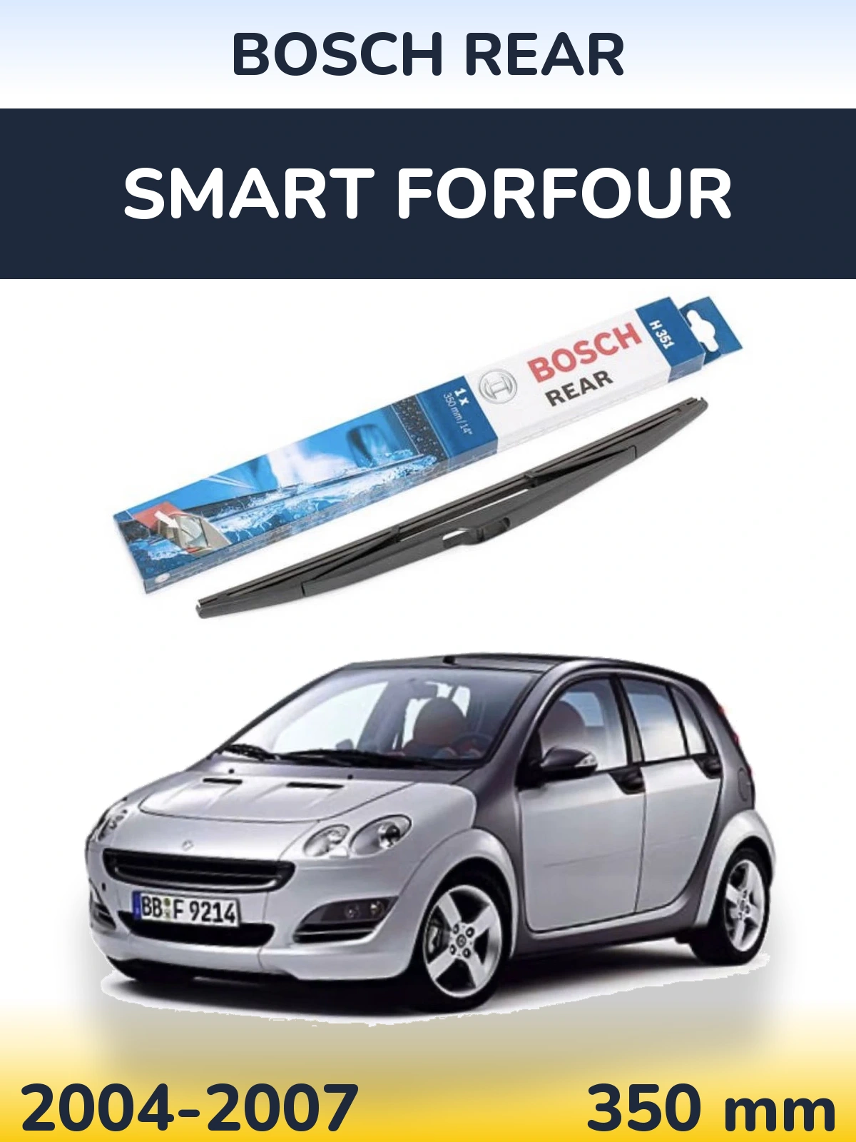 Tylna wycieraczka BOSCH Rear 350 mm do Smart Forfour 2004-2007