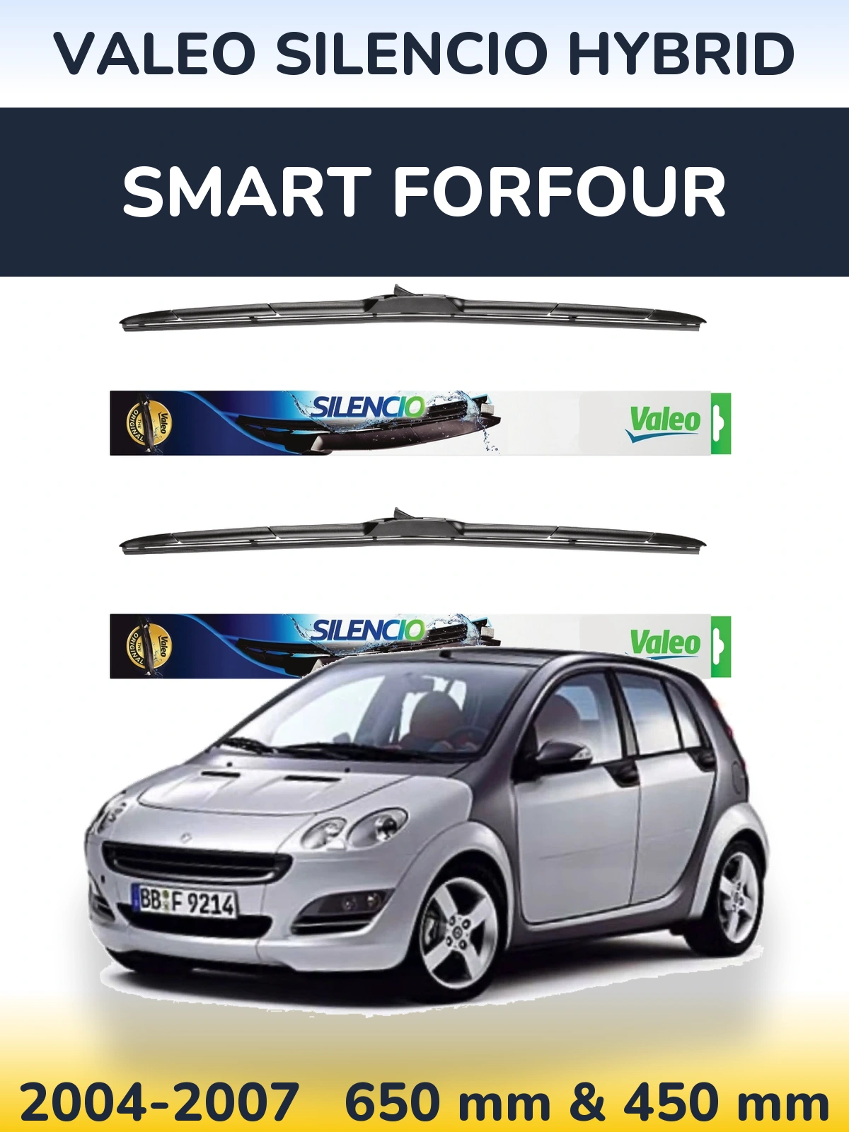Komplet przednich wycieraczek Valeo Silencio Hybrid 650 & 450 mm do Smart Forfour 2004-2007
