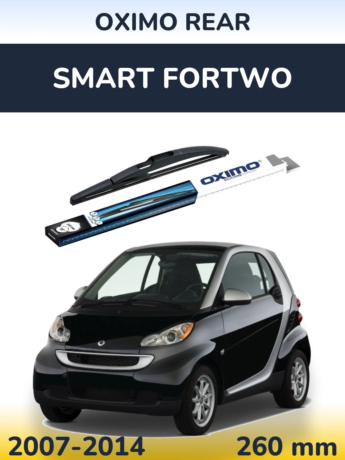 Tylna wycieraczka Oximo Rear 260 mm do Smart Fortwo 2007-2014