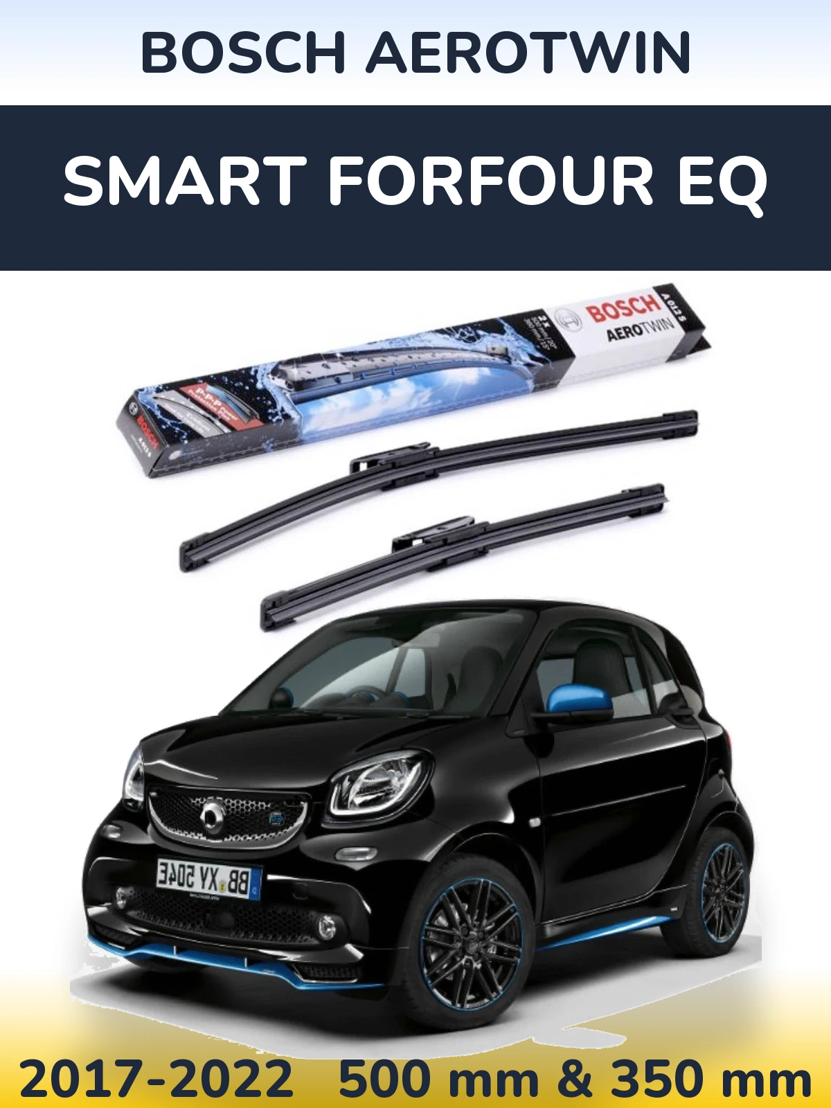 Komplet przednich wycieraczek BOSCH AeroTwin 500 & 360 mm do Smart Forfour EQ 2017-2022