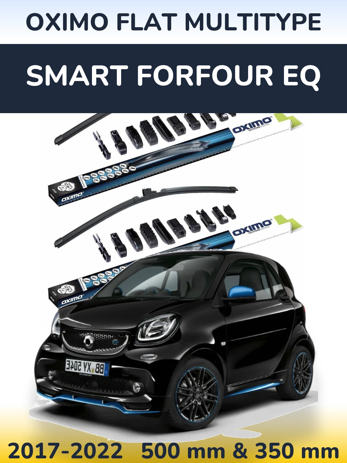 Komplet przednich wycieraczek Oximo Flat MultiType 500 & 350 mm do Smart Forfour EQ 2017-2022