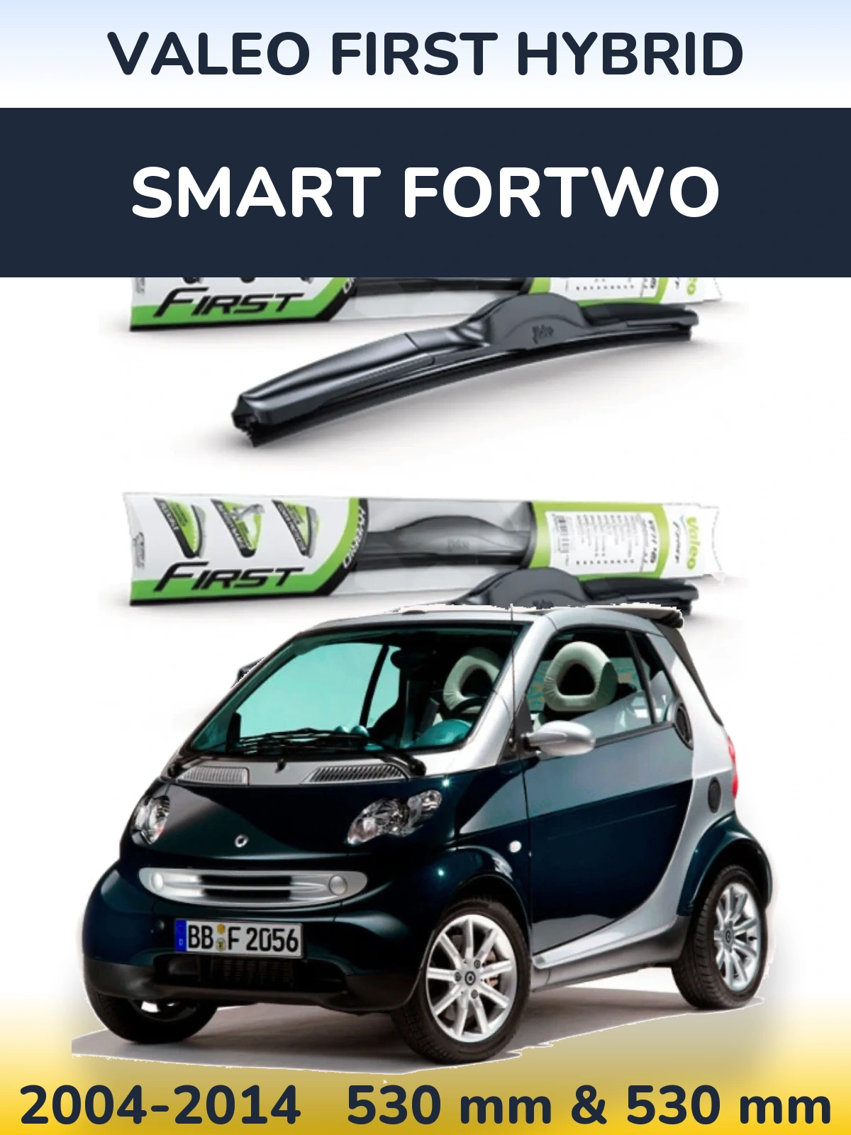Комплект передних дворников Valeo First Hybrid 530 & 530 мм для Smart Fortwo 2004-2014