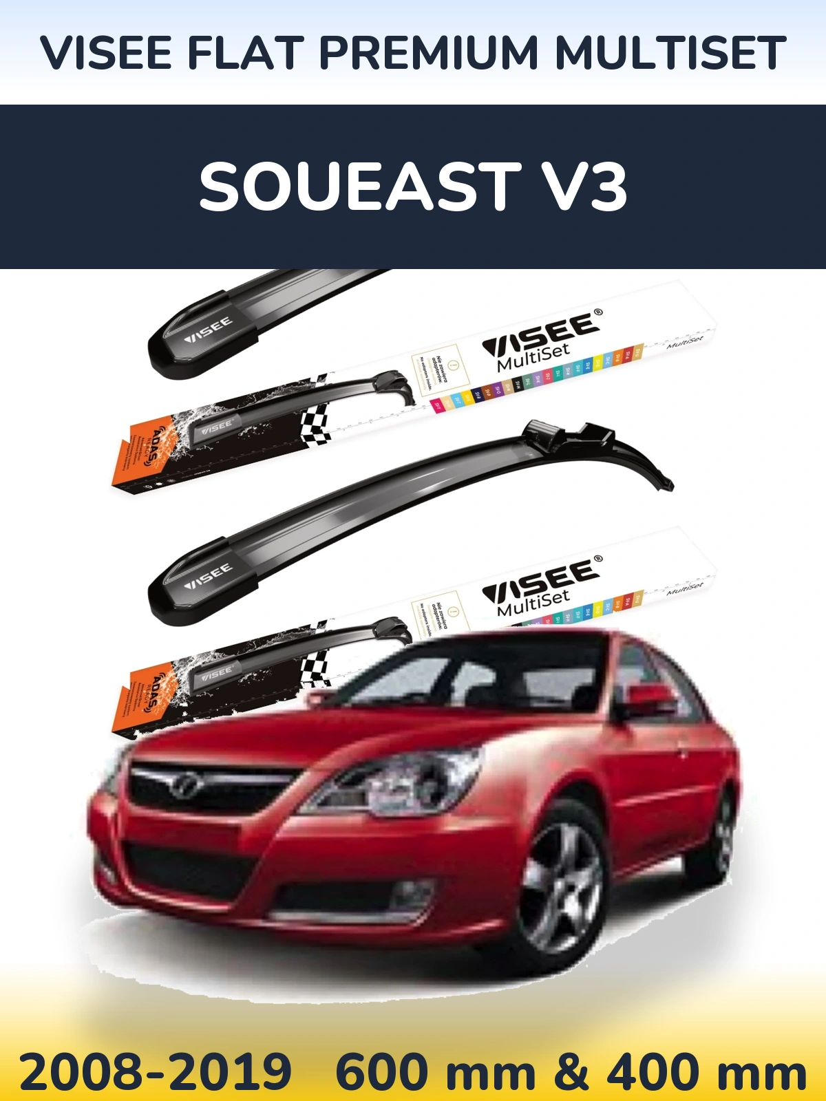 Komplet przednich wycieraczek VISEE FLAT PREMIUM MultiSet 600 & 400 mm do Soueast V3 2008-2019