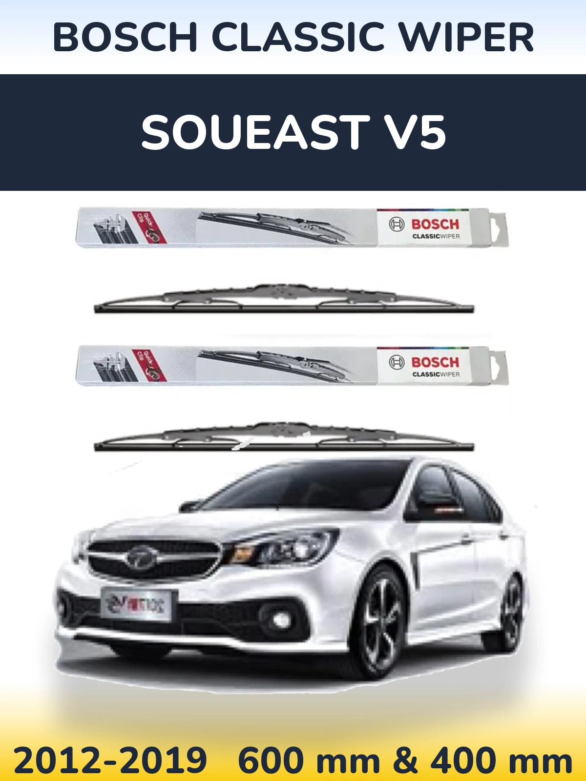 Komplet przednich wycieraczek BOSCH Classic Wiper 600 & 400 mm do Soueast V5 2012-2019