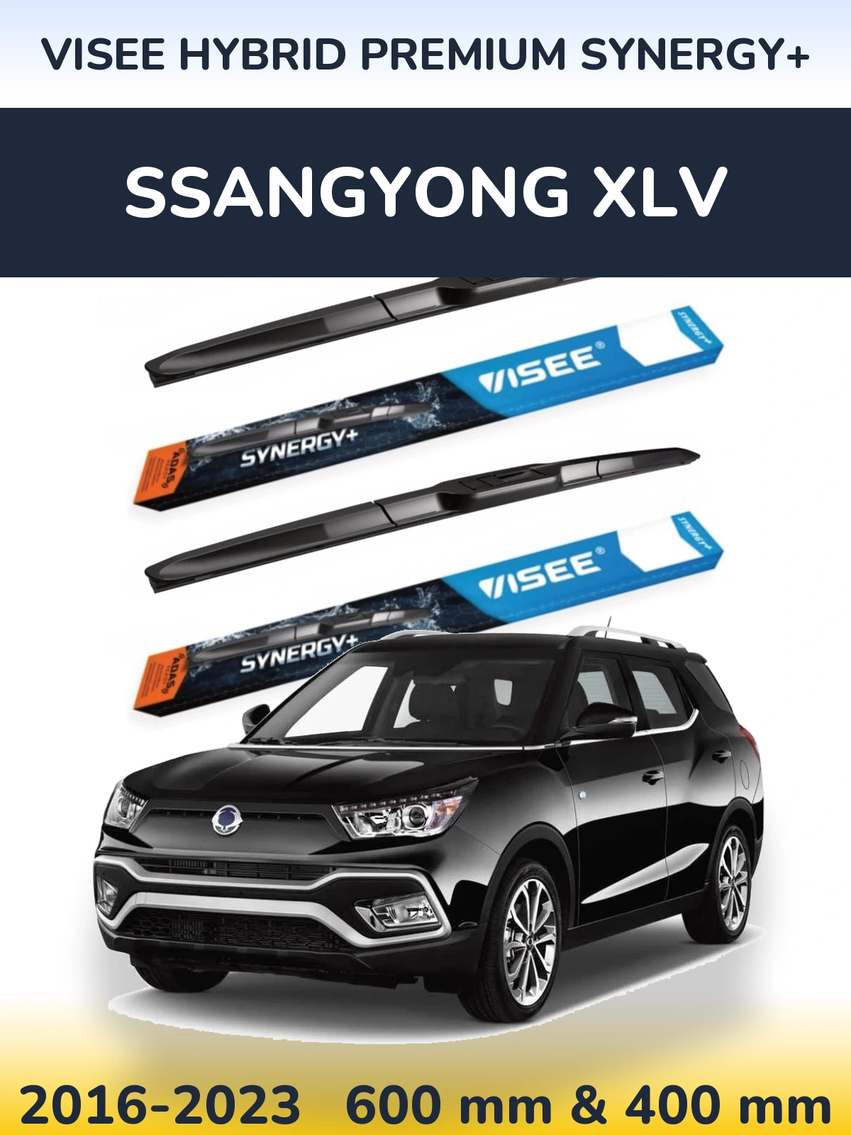 Front wiper blade set VISEE HYBRID PREMIUM SYNERGY+ 600 & 400 mm for SsangYong XLV 2016-2023