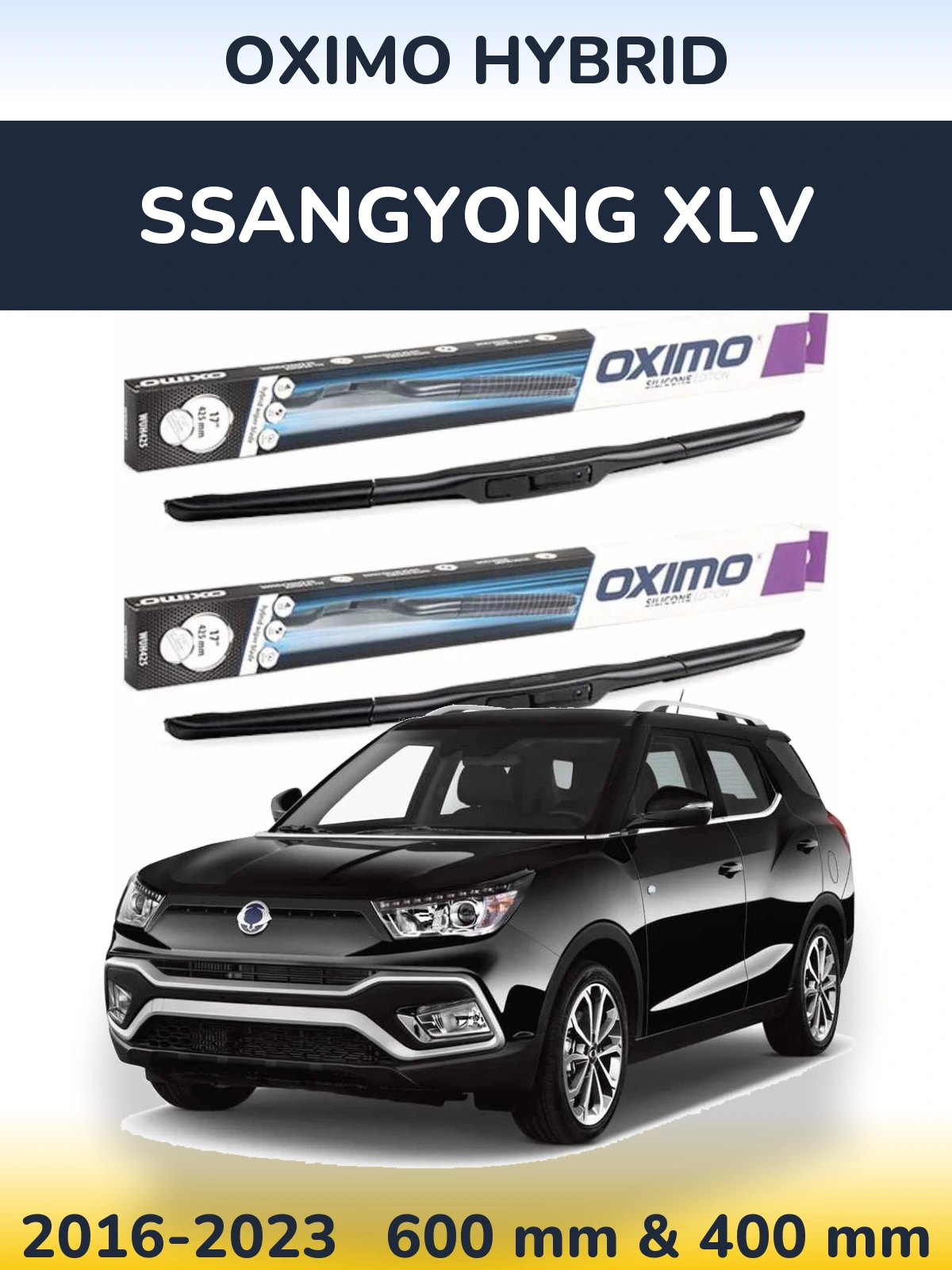 Komplet przednich wycieraczek Oximo Hybrid 600 & 400 mm do SsangYong XLV 2016-2023
