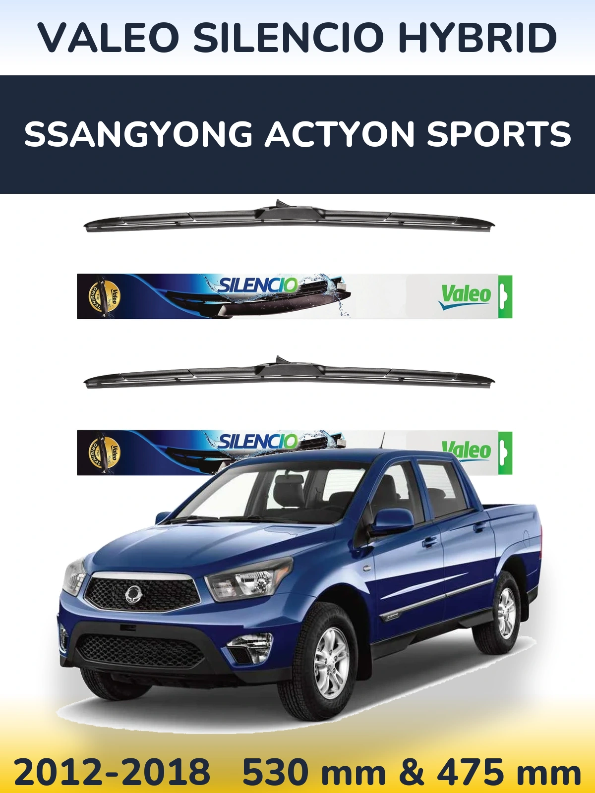 Комплект передних дворников Valeo Silencio Hybrid 530 & 475 мм для SsangYong Actyon Sports 2012-2018