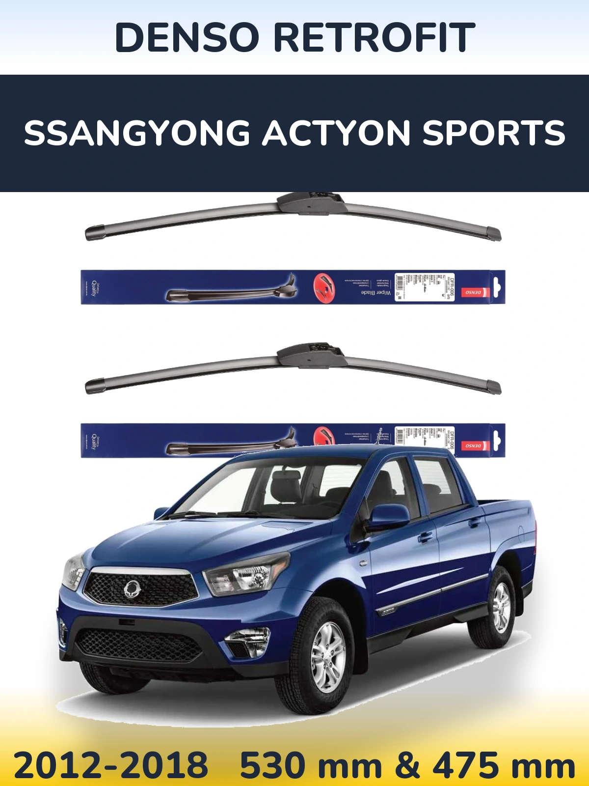 Komplet przednich wycieraczek Denso Retrofit 530 & 475 mm do SsangYong Actyon Sports 2012-2018