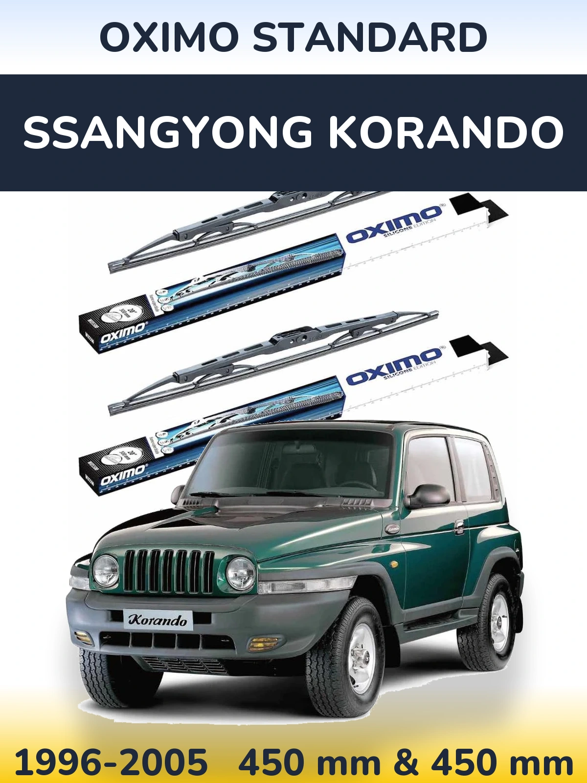 Komplet przednich wycieraczek Oximo Standard 450 & 450 mm do SsangYong Korando 1996-2005