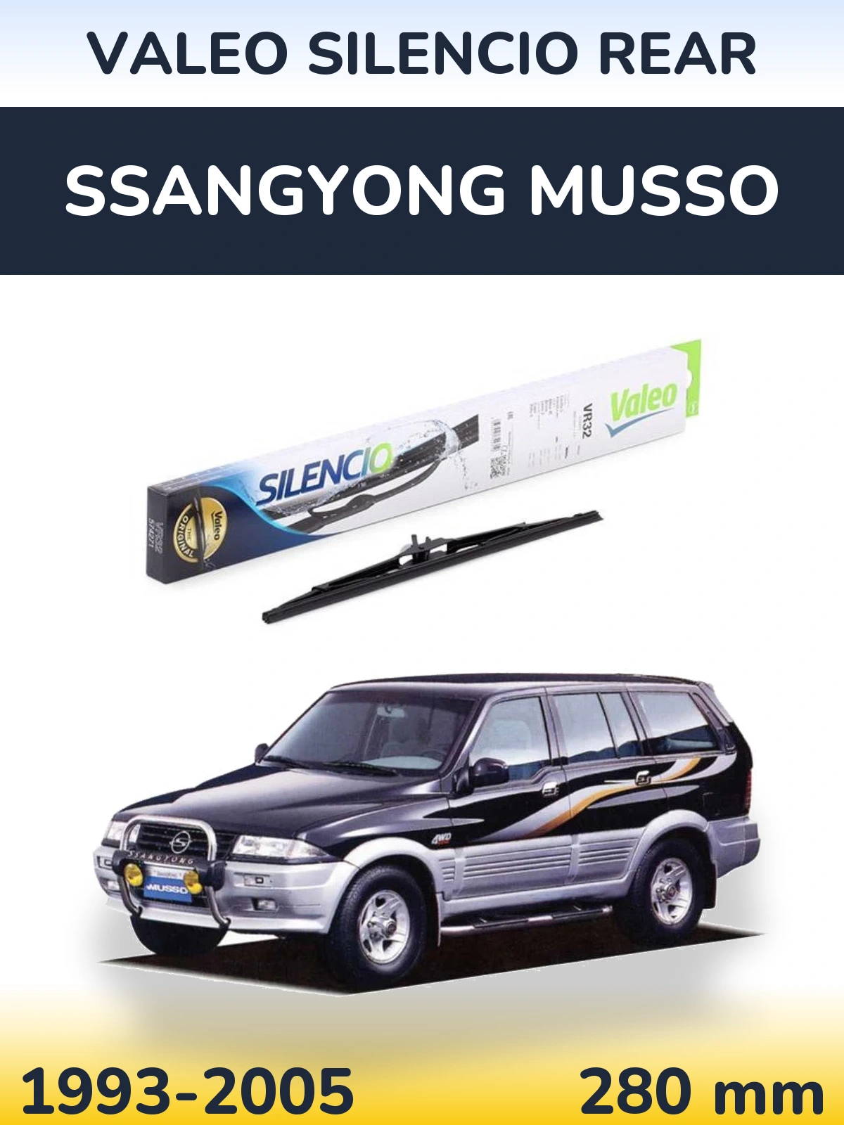 Tylna wycieraczka Valeo Silencio Rear 280 mm do SsangYong Musso 1993-2005