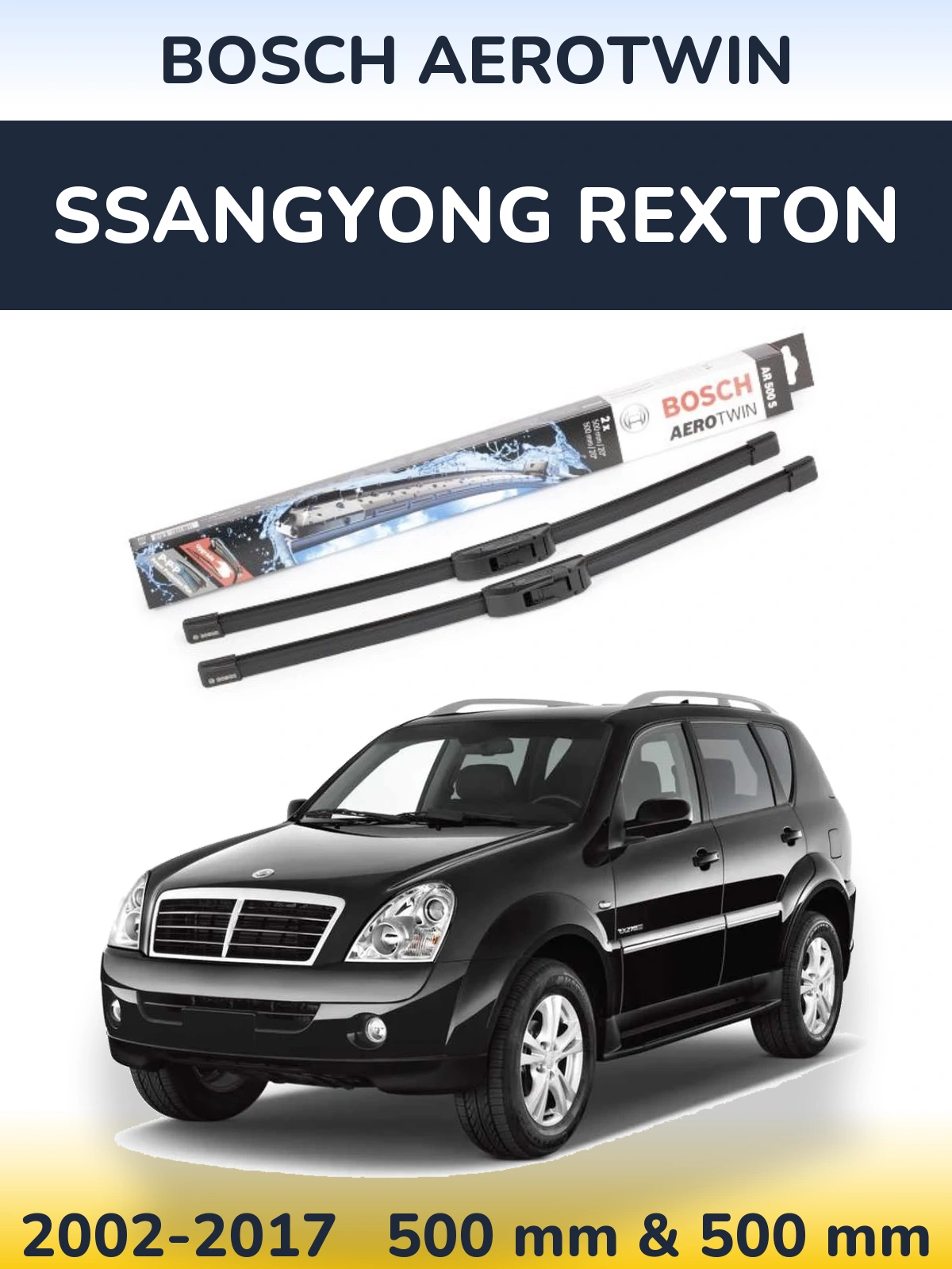 Komplet przednich wycieraczek BOSCH AeroTwin 500 & 500 mm do SsangYong Rexton 2002-2017