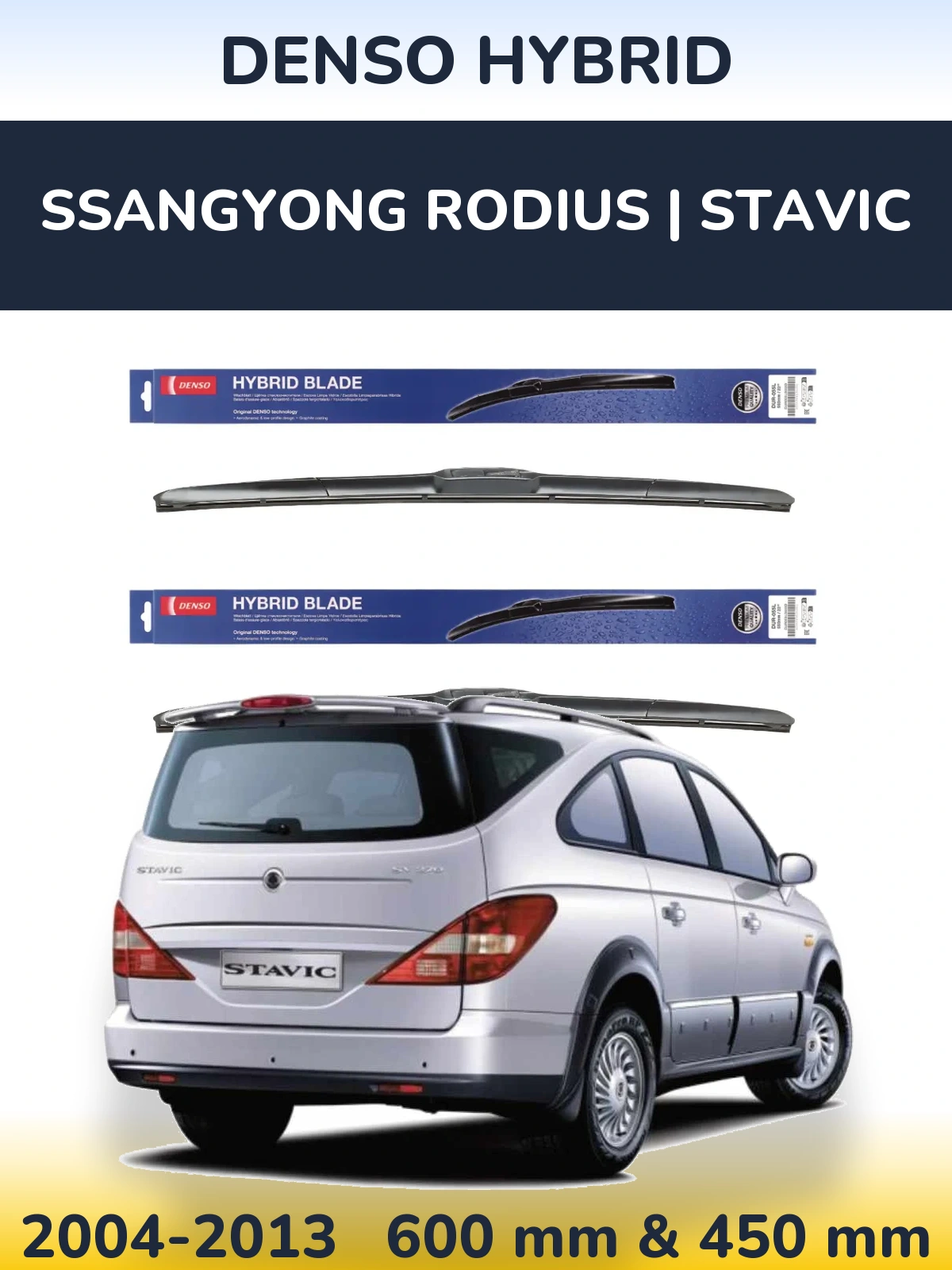 Комплект передних дворников Denso Hybrid 600 & 450 мм для SsangYong Rodius | Stavic 2004-2013