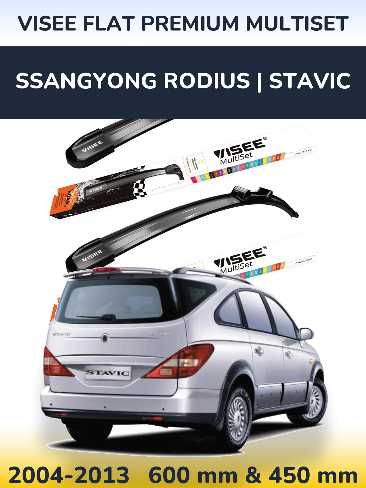 Komplet przednich wycieraczek VISEE FLAT PREMIUM MultiSet 600 & 450 mm do SsangYong Rodius | Stavic 2004-2013