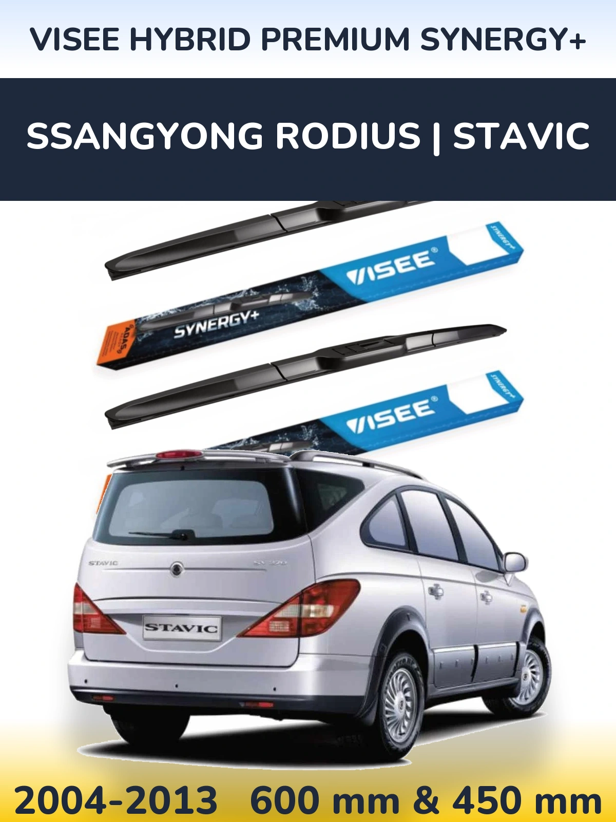 Komplet przednich wycieraczek VISEE HYBRID PREMIUM SYNERGY+ 600 & 450 mm do SsangYong Rodius | Stavic 2004-2013