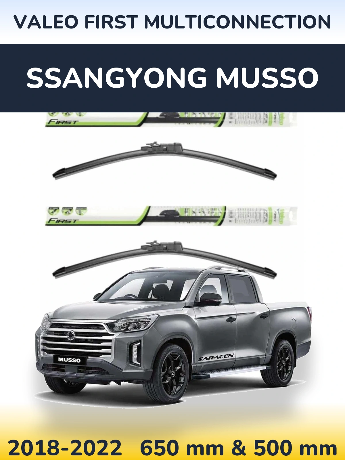 Комплект передних дворников Valeo First MultiConnection 650 & 500 мм для SsangYong Musso 2018-2022
