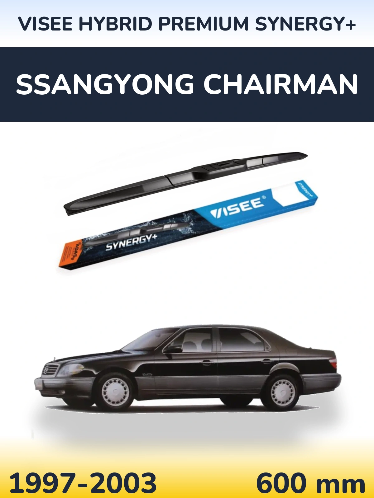 Front wiper blade VISEE HYBRID PREMIUM SYNERGY+ 600 mm for SsangYong Chairman 1997-2003