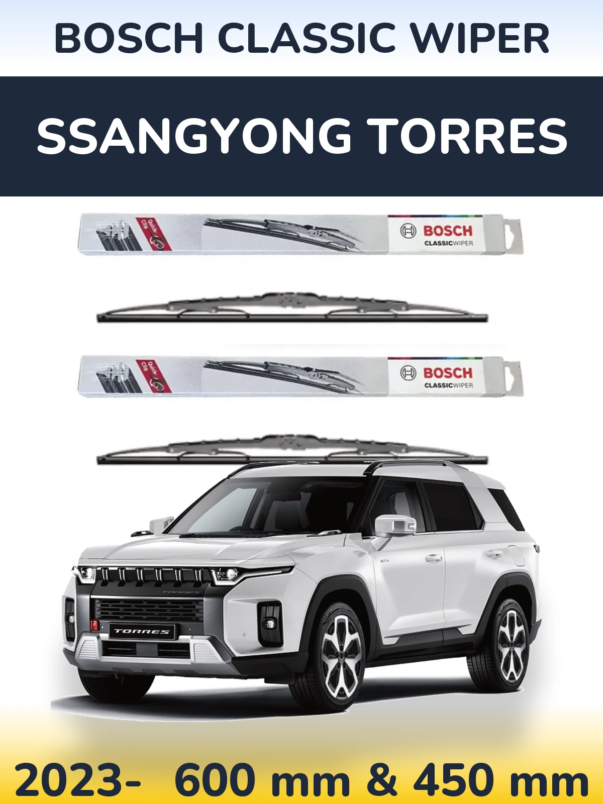 Комплект передних дворников BOSCH Classic Wiper 600 & 450 мм для SsangYong Torres 2023-2026