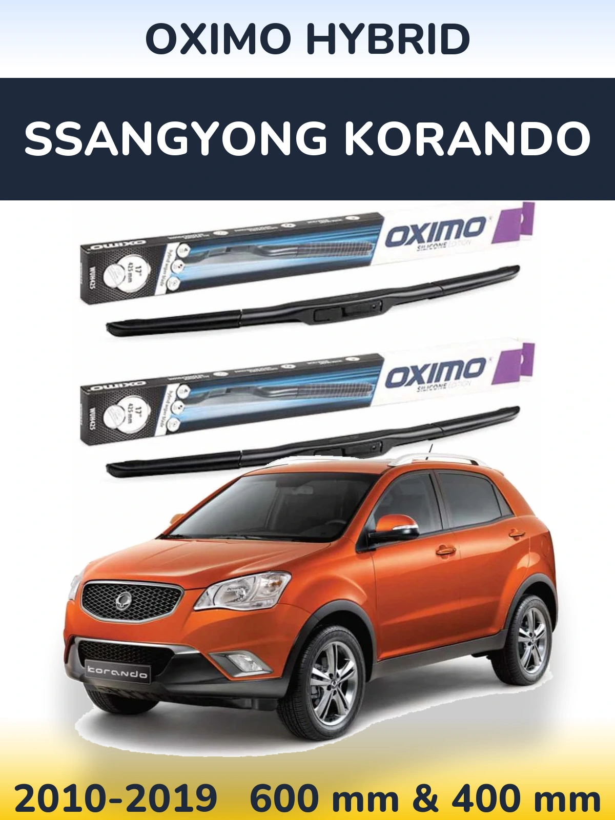 Front wiper blade set Oximo Hybrid 600 & 400 mm for SsangYong Korando 2010-2019