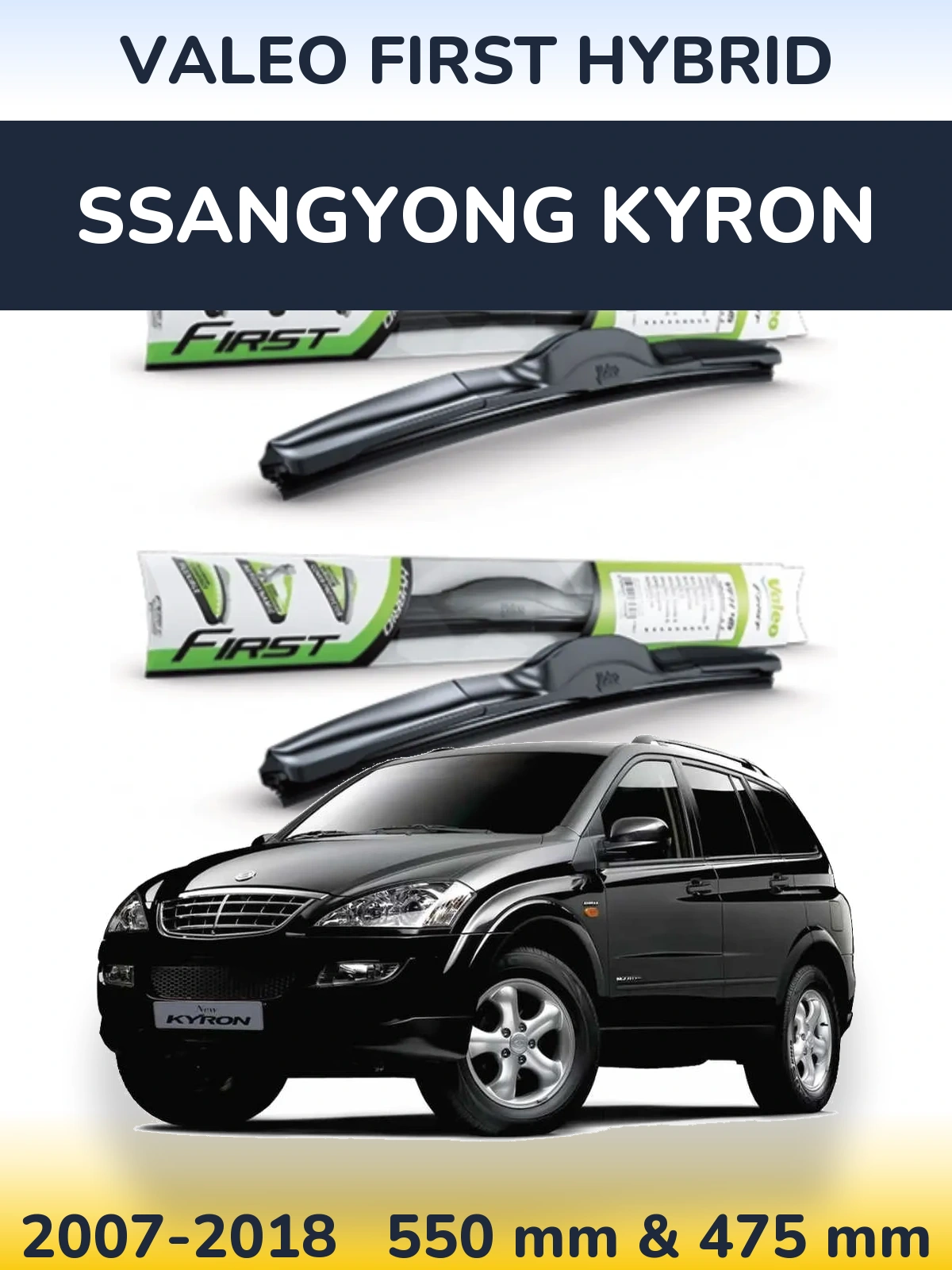 Komplet przednich wycieraczek Valeo First Hybrid 550 & 475 mm do SsangYong Kyron 2007-2018
