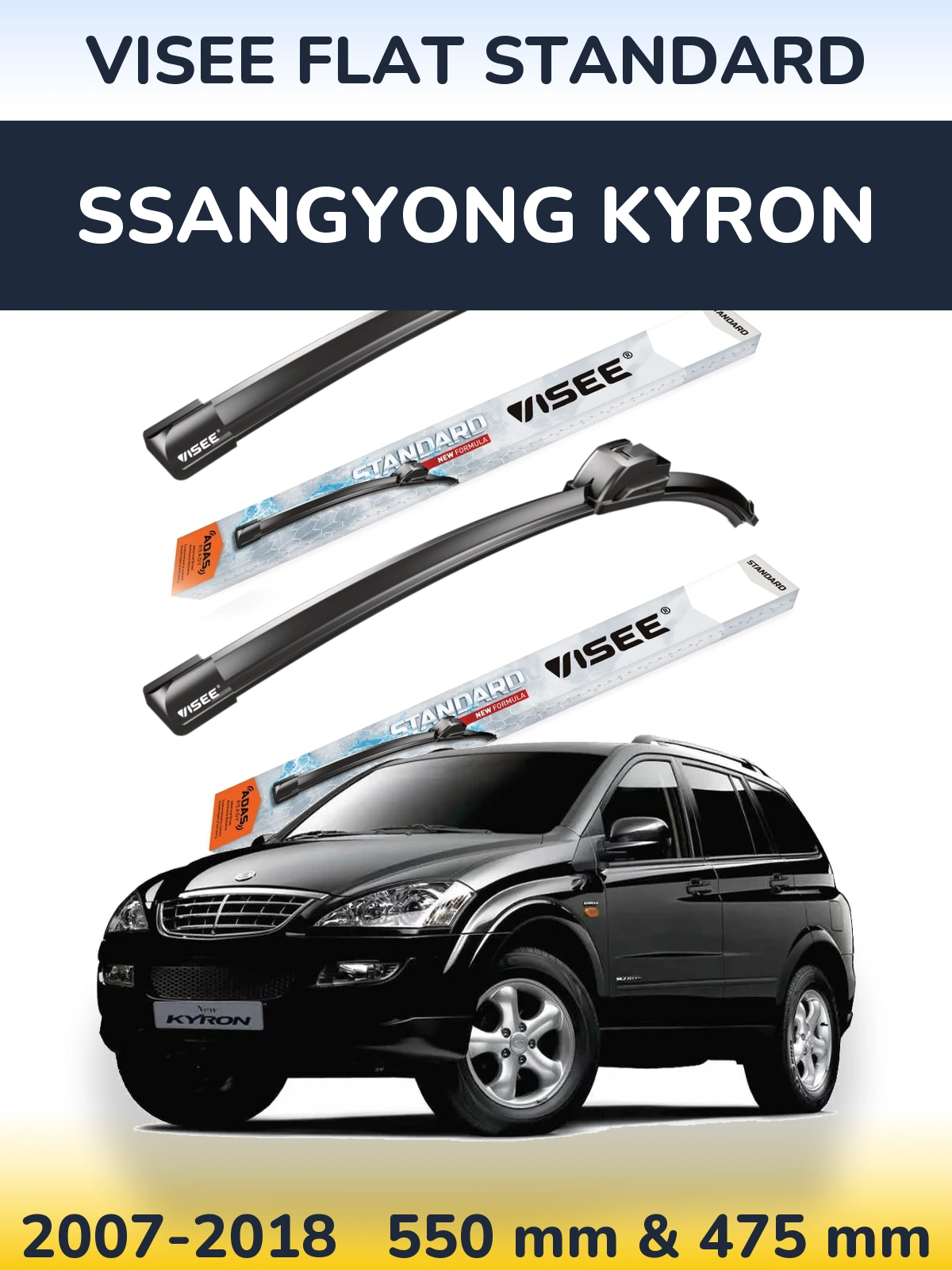 Front wiper blade set VISEE FLAT STANDARD 550 & 475 mm for SsangYong Kyron 2007-2018