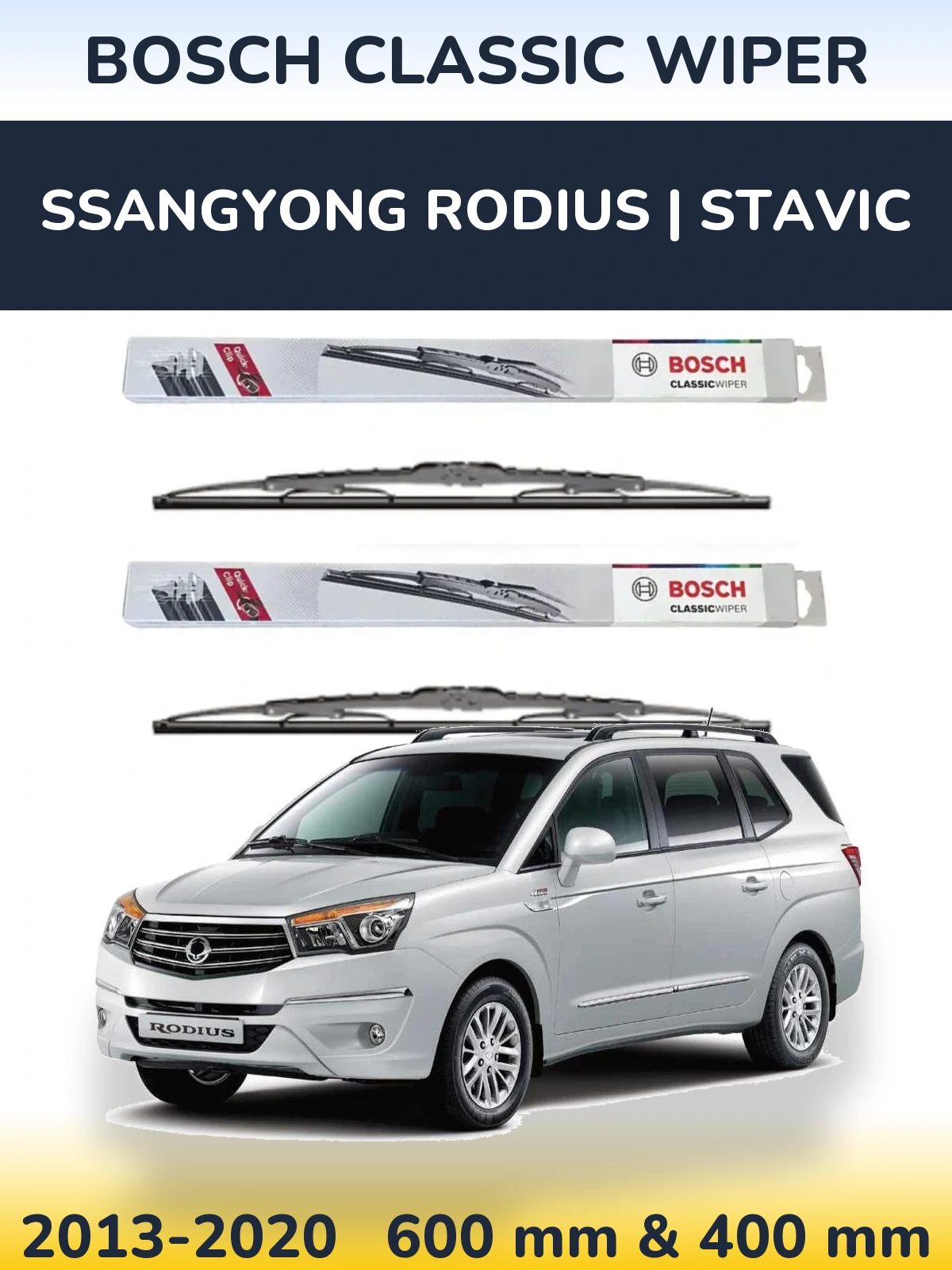 Front wiper blade set BOSCH Classic Wiper 600 & 400 mm for SsangYong Rodius | Stavic 2013-2020
