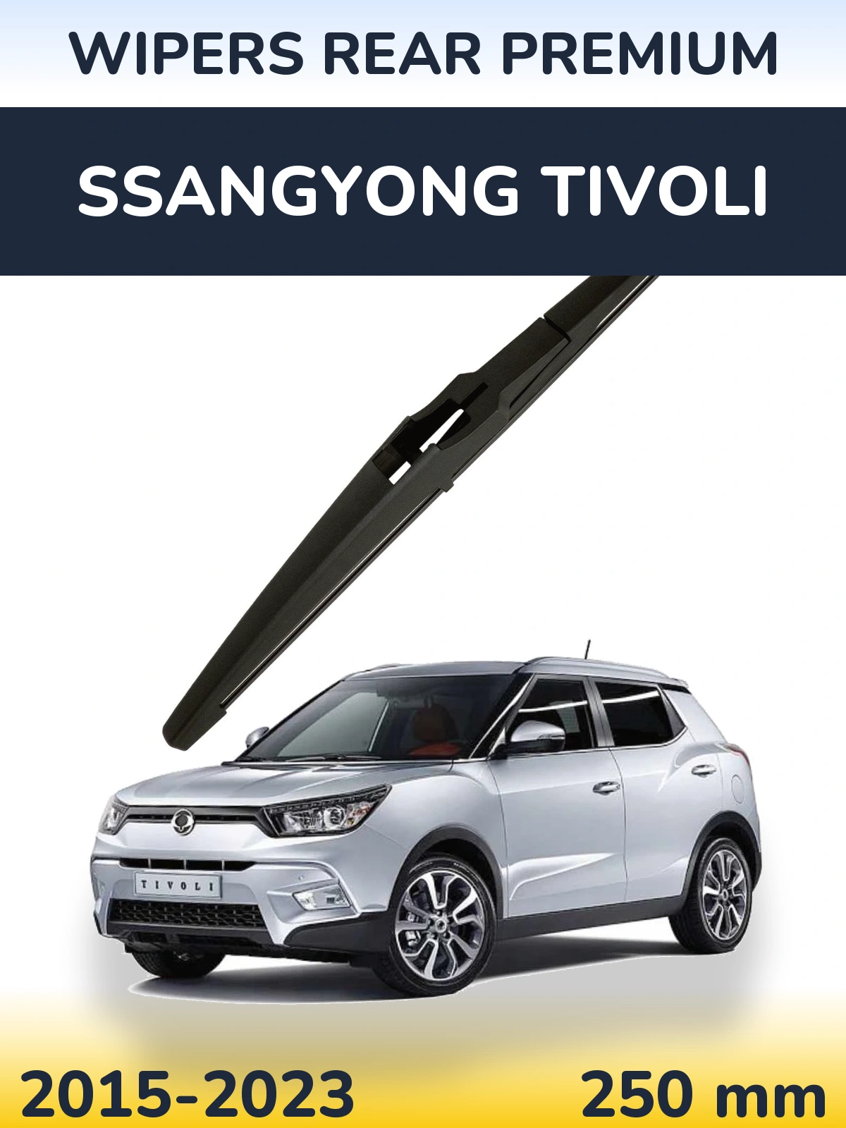 Tylna wycieraczka WIPERS REAR PREMIUM 250 mm do SsangYong Tivoli 2015-2023