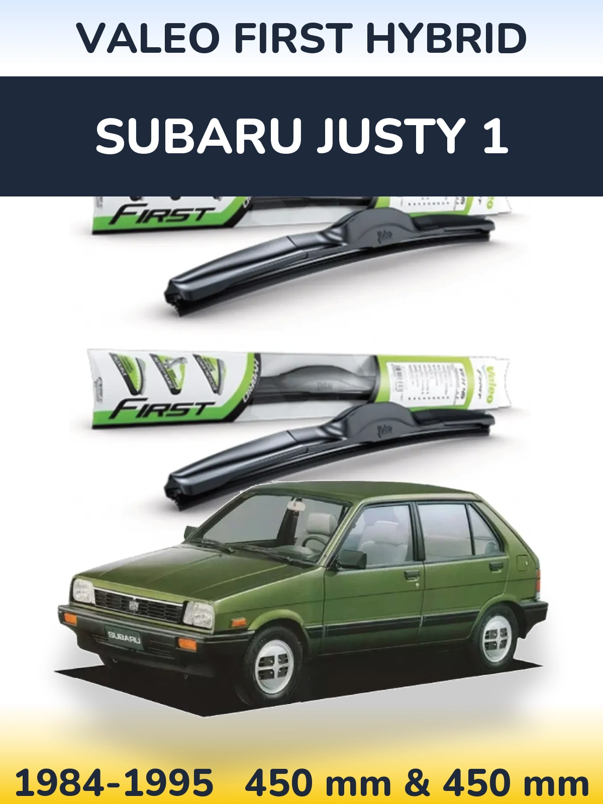 Комплект передніх щіток Valeo First Hybrid 450 & 450 мм для Subaru Justy 1 1984-1995