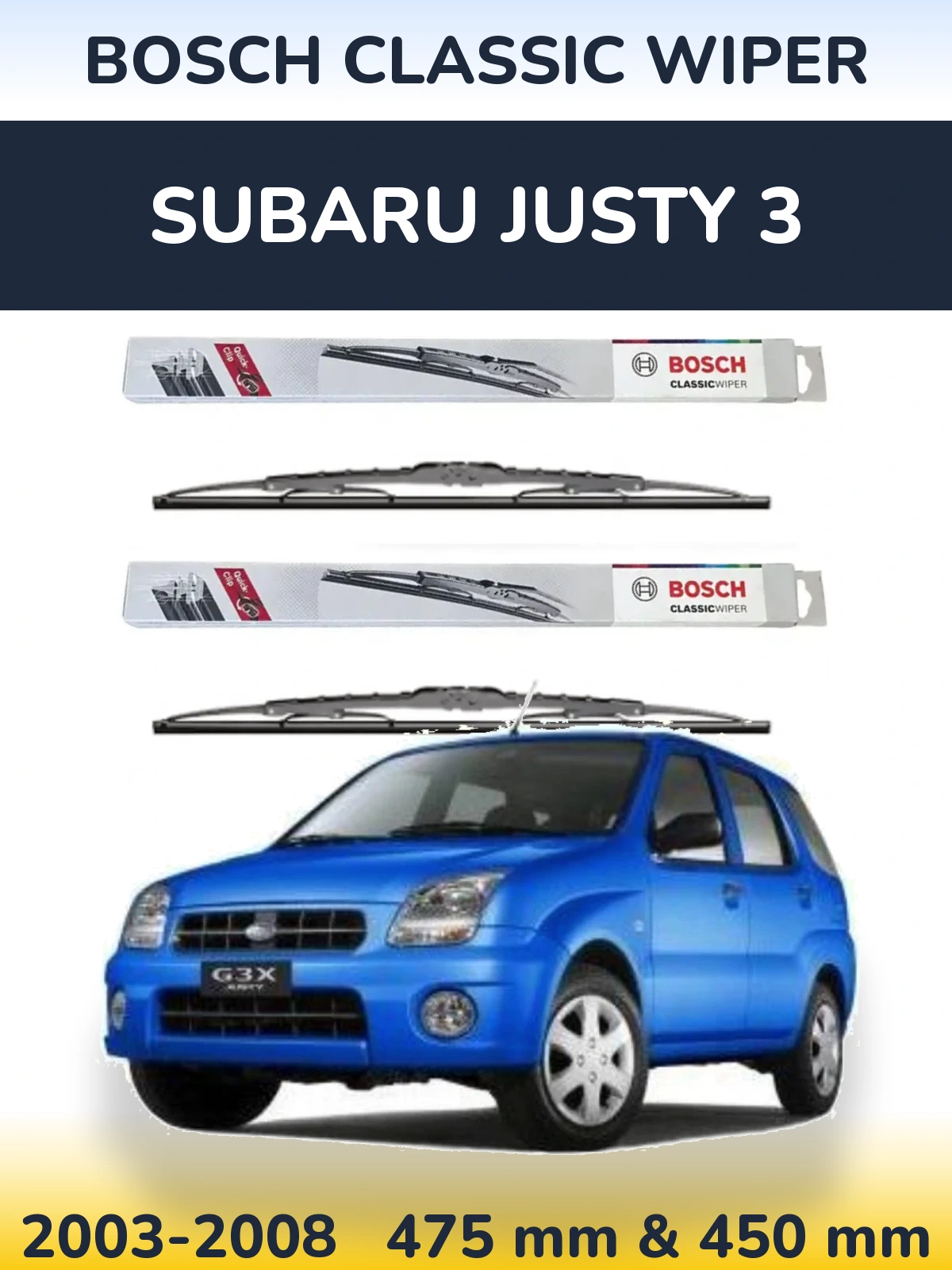 Komplet przednich wycieraczek BOSCH Classic Wiper 475 & 450 mm do Subaru Justy 3 2003-2008