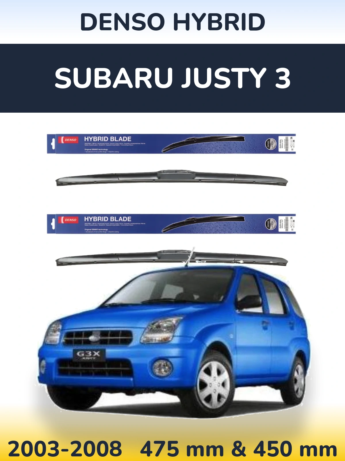Komplet przednich wycieraczek Denso Hybrid 475 & 450 mm do Subaru Justy 3 2003-2008