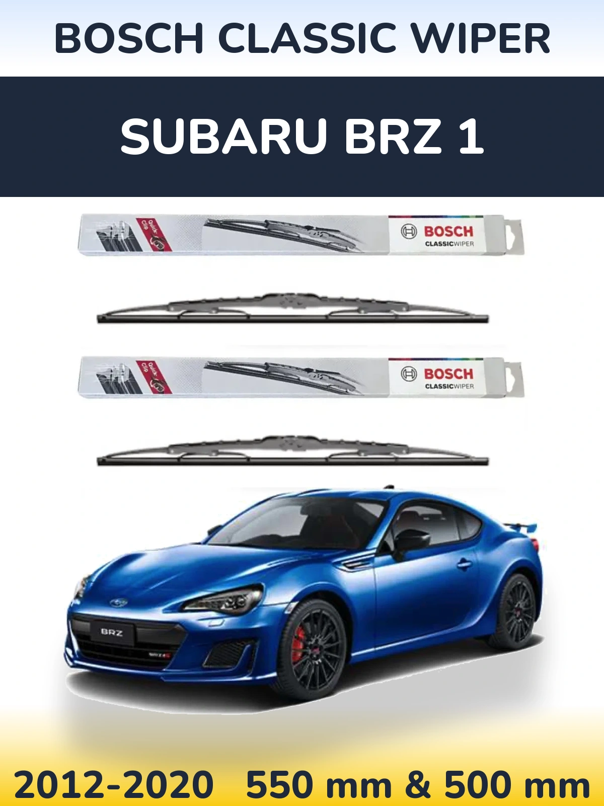 Front wiper blade set BOSCH Classic Wiper 550 & 500 mm for Subaru BRZ 1 2012-2020