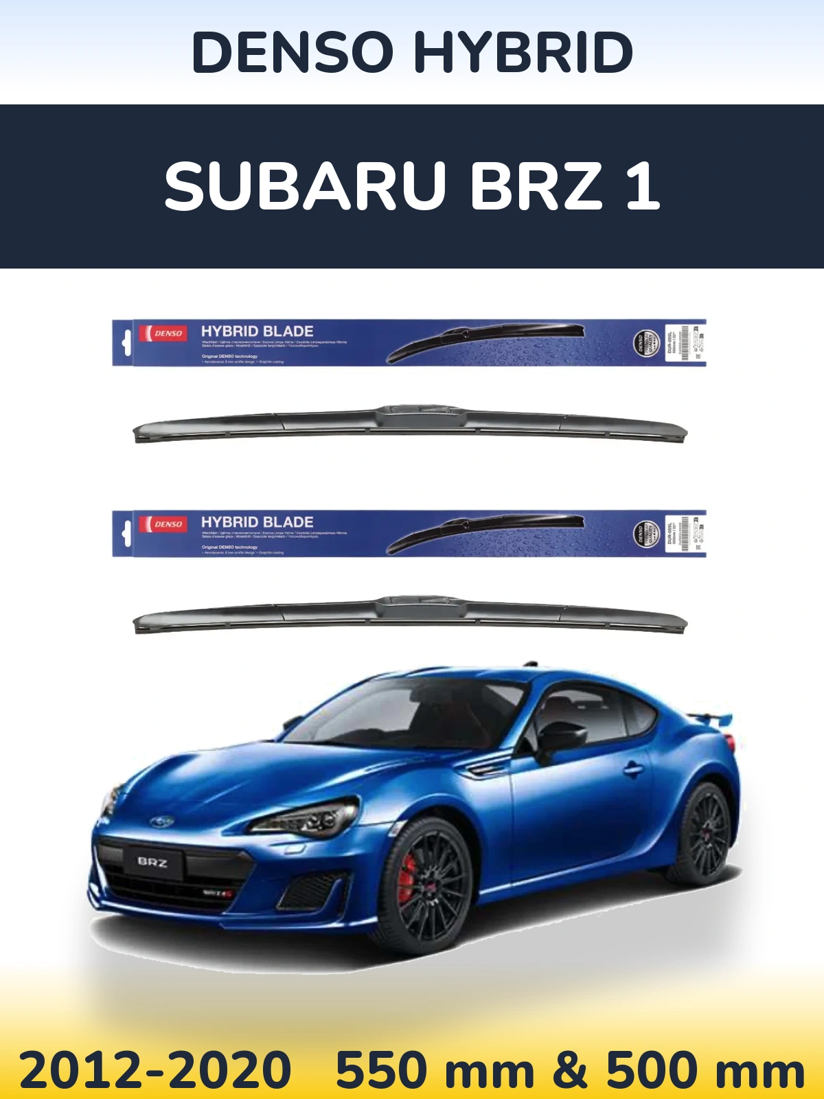 Front wiper blade set Denso Hybrid 550 & 500 mm for Subaru BRZ 1 2012-2020