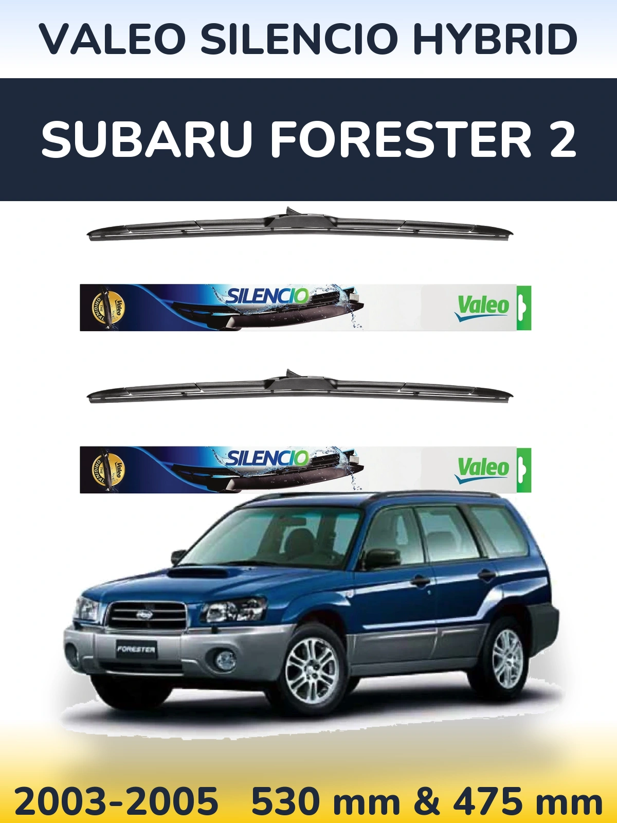Комплект передних дворников Valeo Silencio Hybrid 530 & 475 мм для Subaru Forester 2 2003-2005