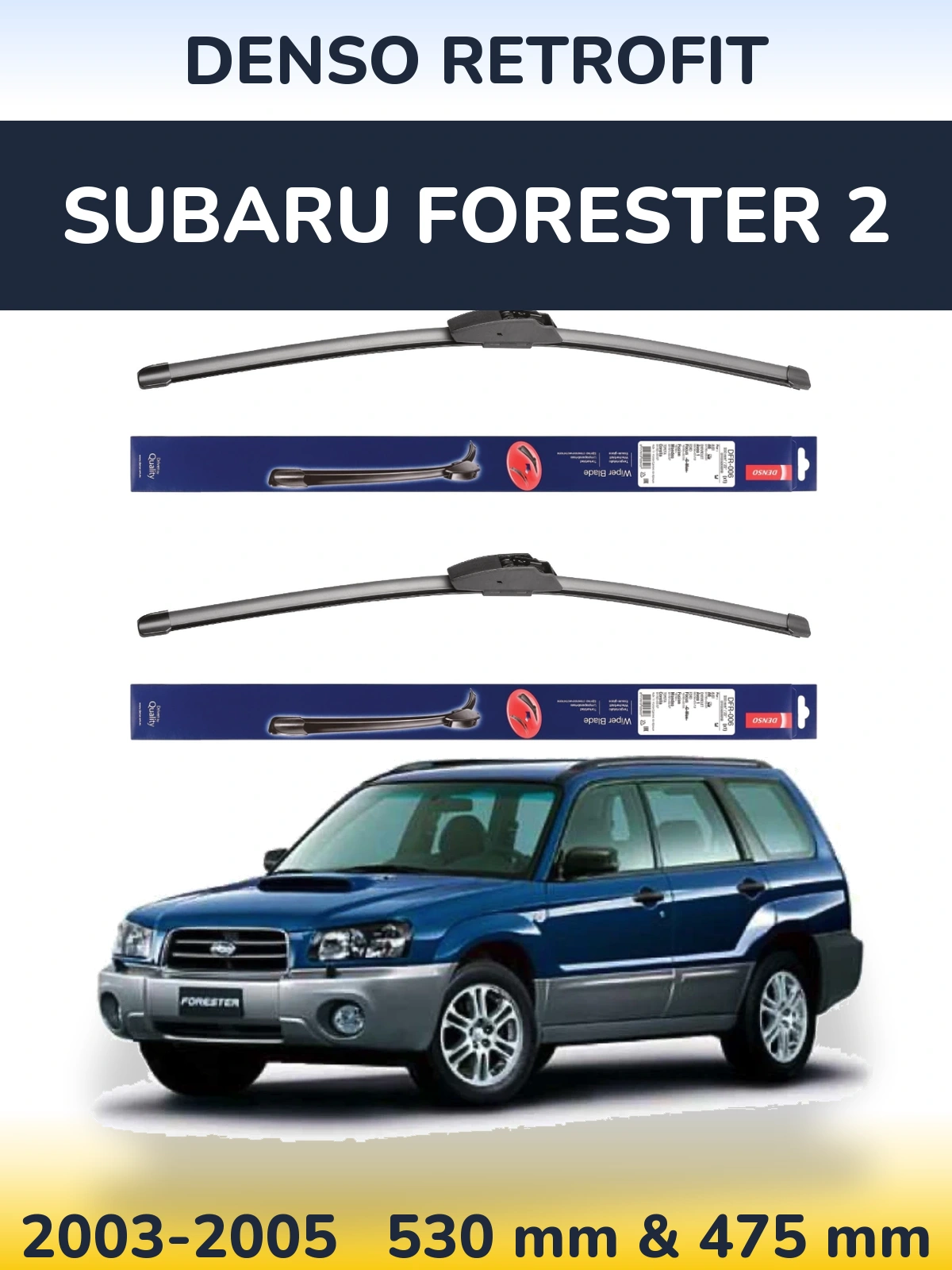 Komplet przednich wycieraczek Denso Retrofit 530 & 475 mm do Subaru Forester 2 2003-2005