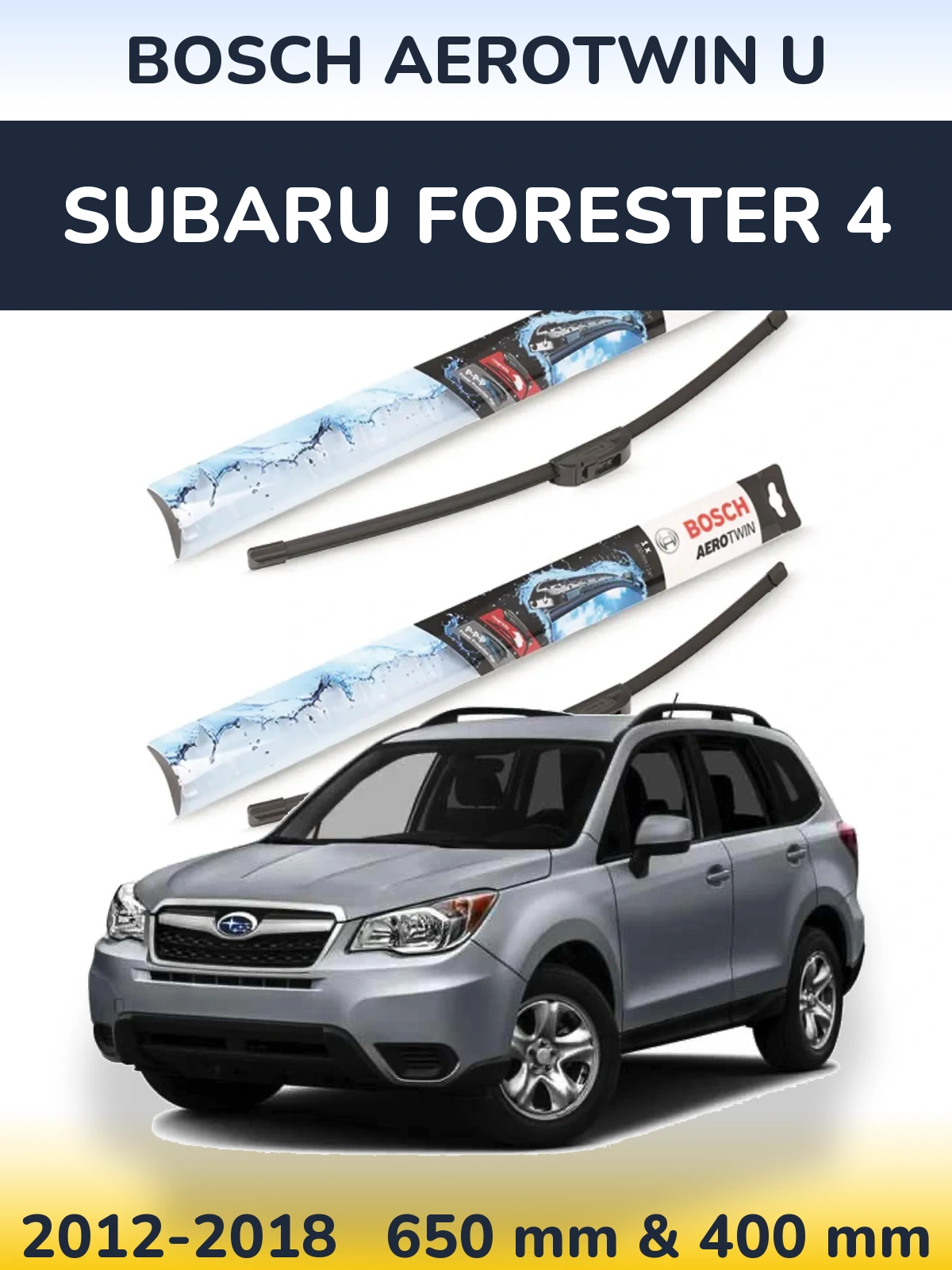 Komplet przednich wycieraczek BOSCH AeroTwin U 650 & 400 mm do Subaru Forester 4 2012-2018