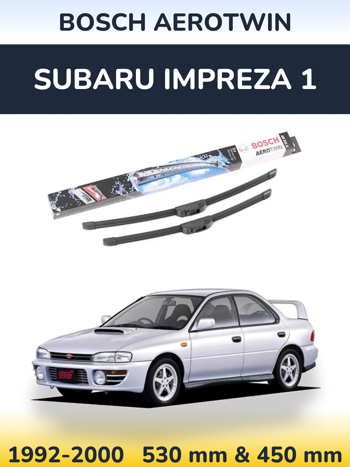 Front wiper blade set BOSCH AeroTwin 530 & 450 mm for Subaru Impreza 1 1992-2000
