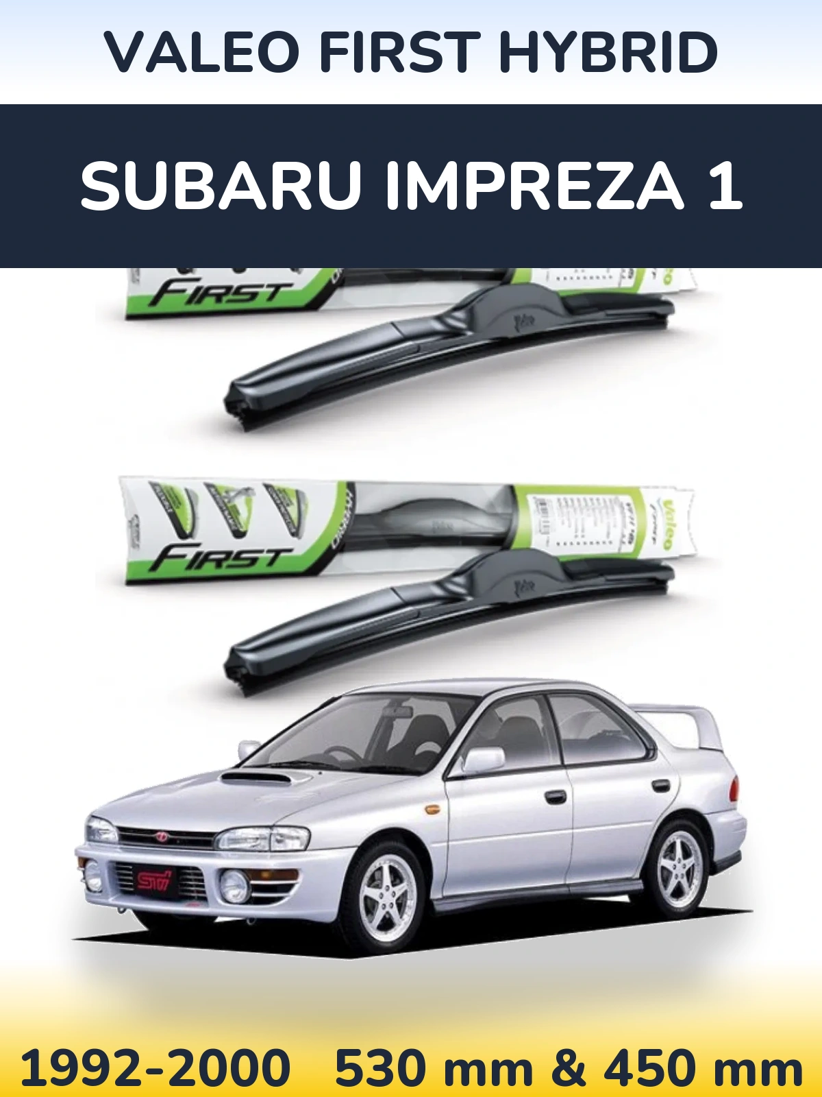 Front wiper blade set Valeo First Hybrid 530 & 450 mm for Subaru Impreza 1 1992-2000