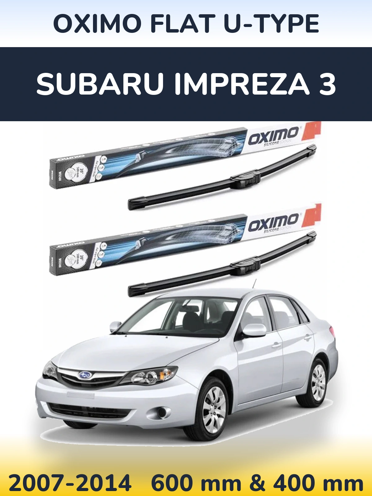 Front wiper blade set Oximo Flat U-type 600 & 400 mm for Subaru Impreza 3 2007-2014