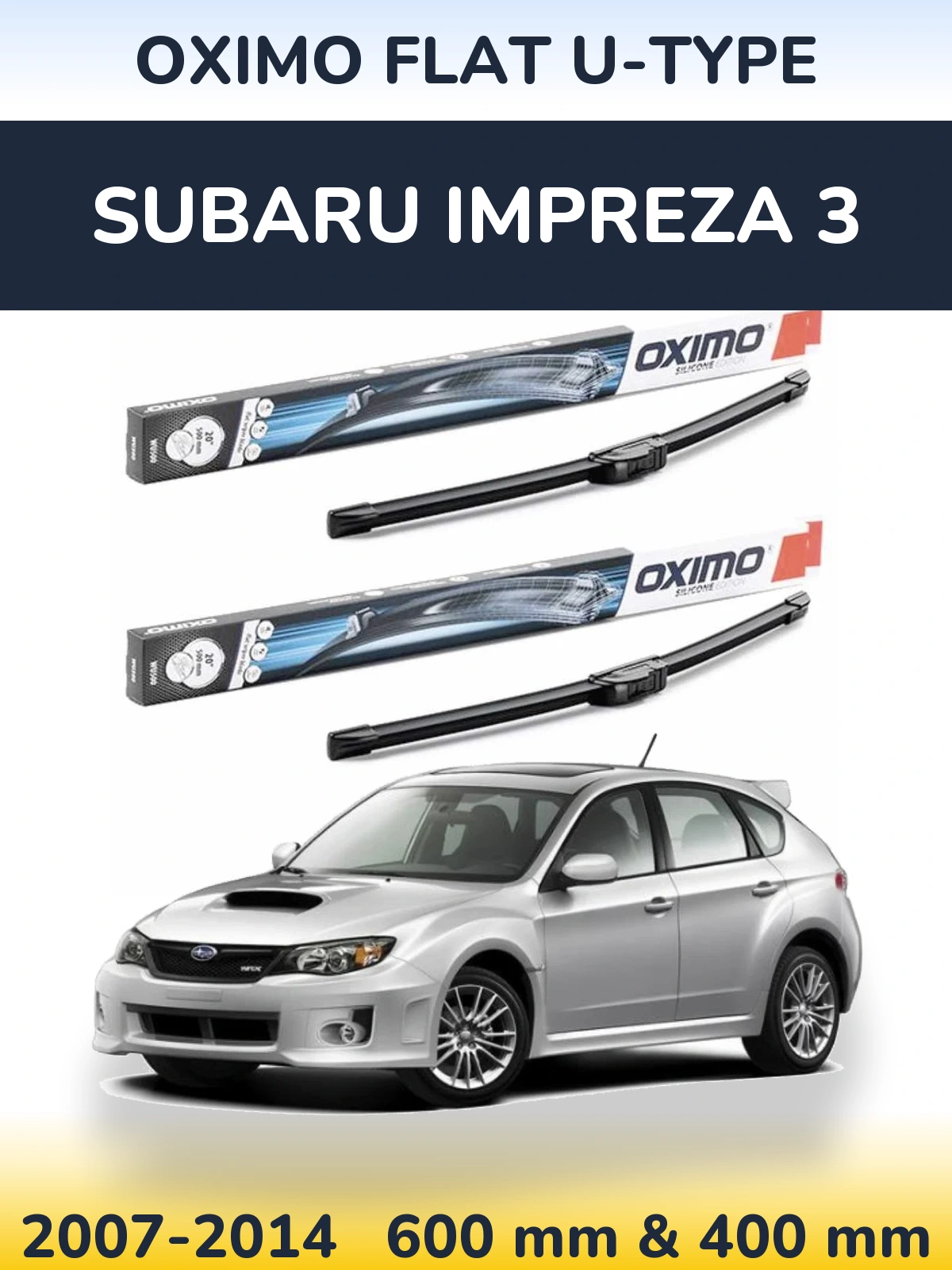 Комплект передних дворников Oximo Flat U-type 600 & 400 мм для Subaru Impreza 3 2007-2014