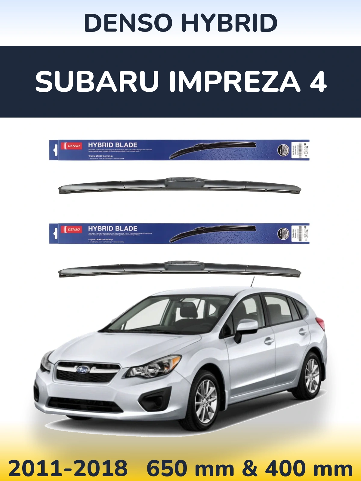 Комплект передних дворников Denso Hybrid 650 & 400 мм для Subaru Impreza 4 2011-2018