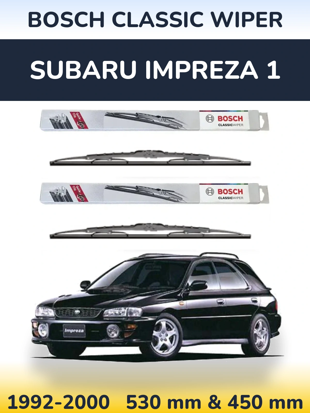 Комплект передних дворников BOSCH Classic Wiper 530 & 450 мм для Subaru Impreza 1 1992-2000