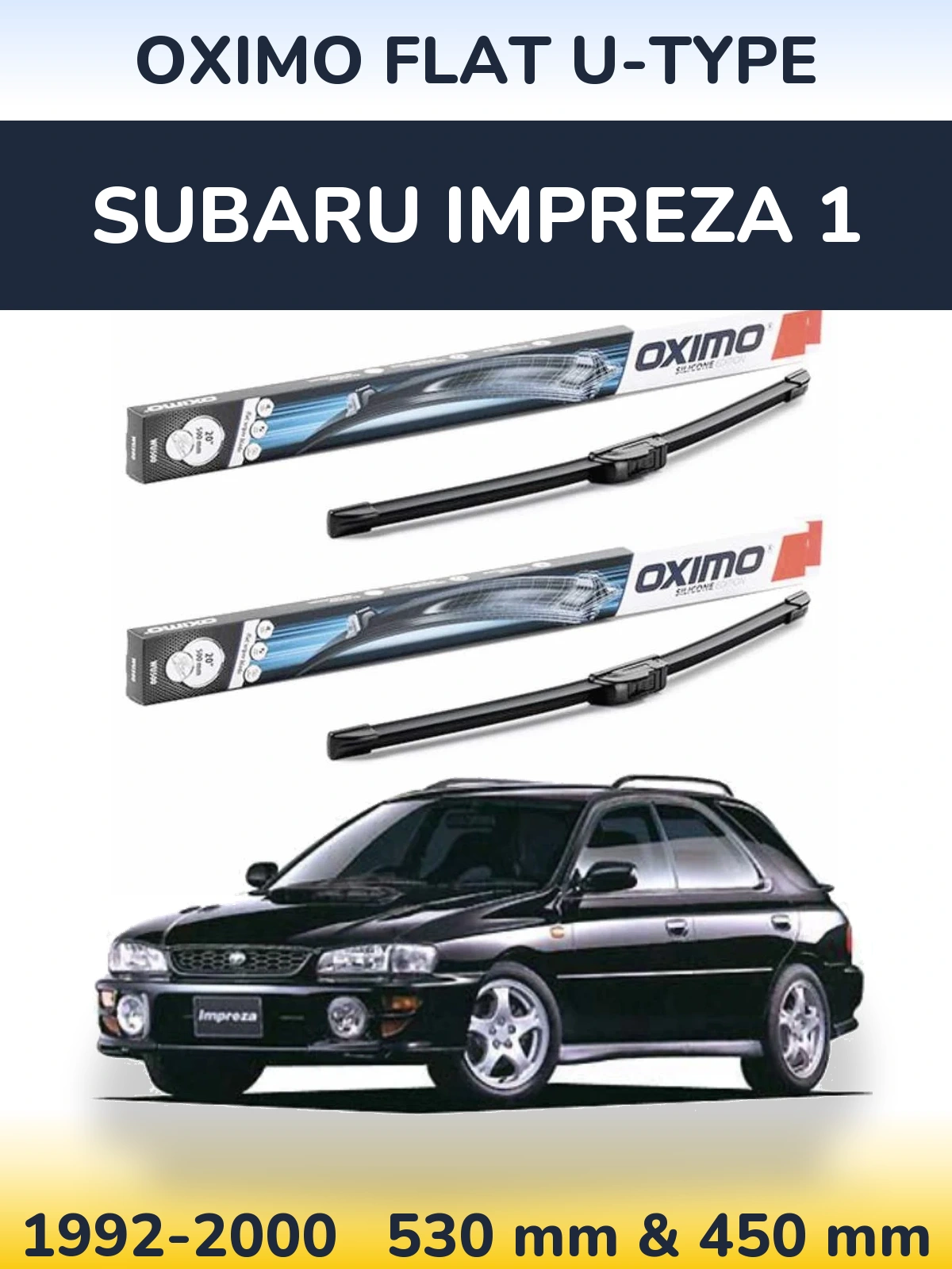 Комплект передних дворников Oximo Flat U-type 530 & 450 мм для Subaru Impreza 1 1992-2000
