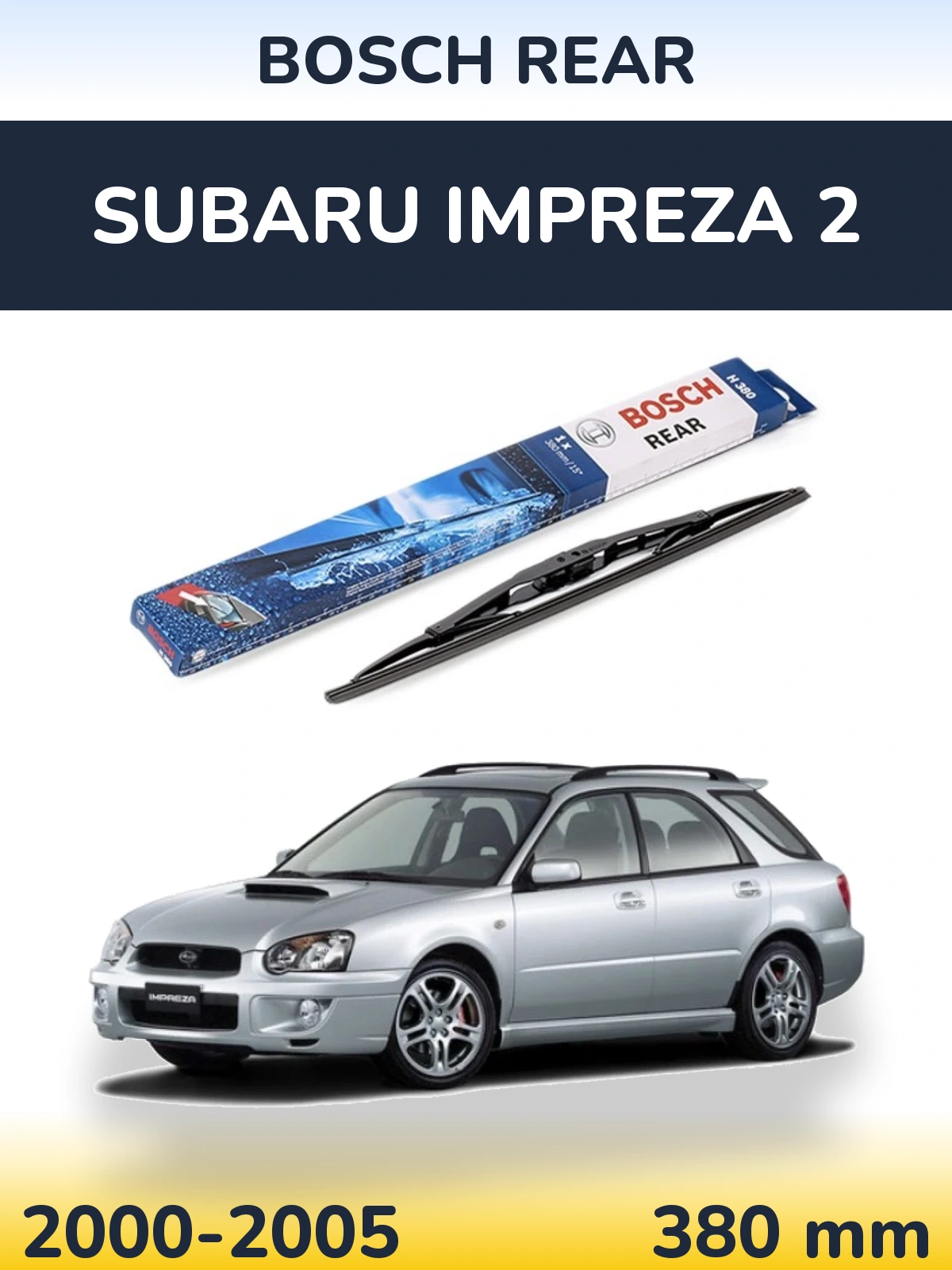 Задний дворник BOSCH Rear 380 мм для Subaru Impreza 2 2000-2005