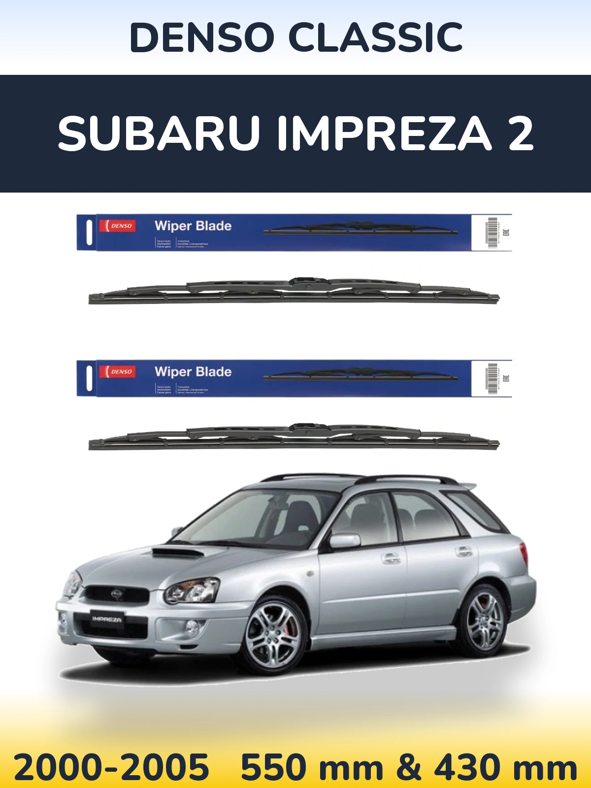 Front wiper blade set Denso Classic 550 & 430 mm for Subaru Impreza 2 2000-2005