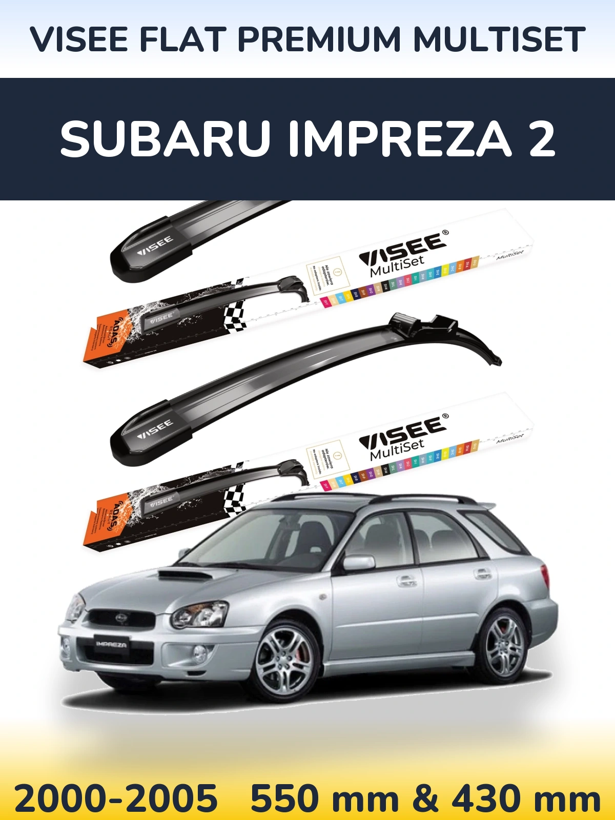 Front wiper blade set VISEE FLAT PREMIUM MultiSet 550 & 430 mm for Subaru Impreza 2 2000-2005
