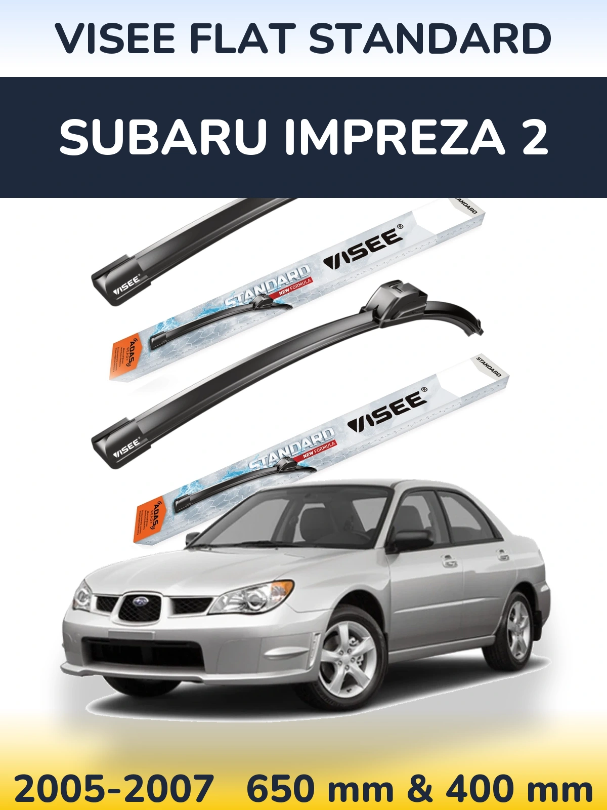 Комплект передних дворников VISEE FLAT STANDARD 650 & 400 мм для Subaru Impreza 2 2005-2007