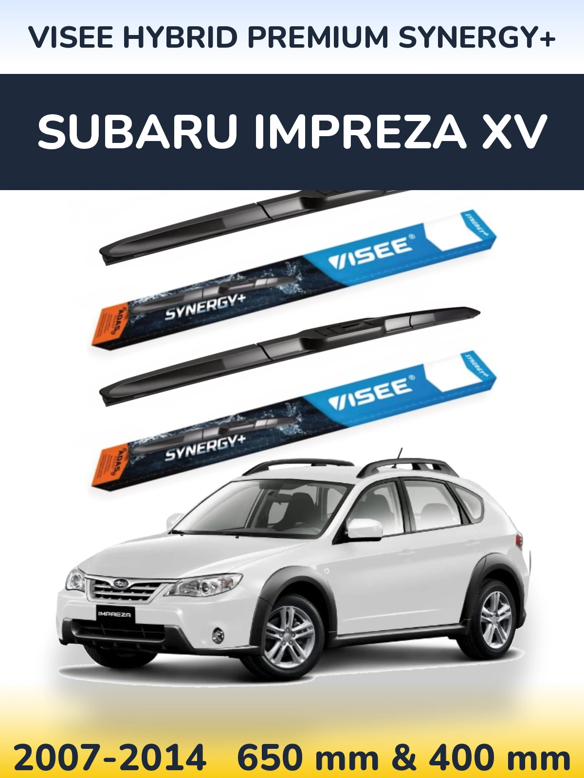 Front wiper blade set VISEE HYBRID PREMIUM SYNERGY+ 650 & 400 mm for Subaru Impreza XV 2007-2014